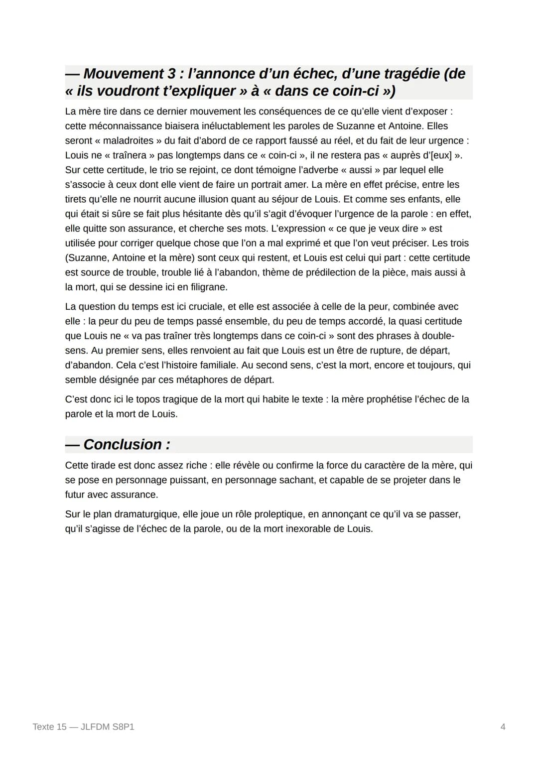 Texte 15 - JLFDM S8P1
Texte :
LA MERE. - Cela ne me regarde pas,
Je me mêle souvent de ce qui ne me regarde pas, je ne change pas, j'ai touj