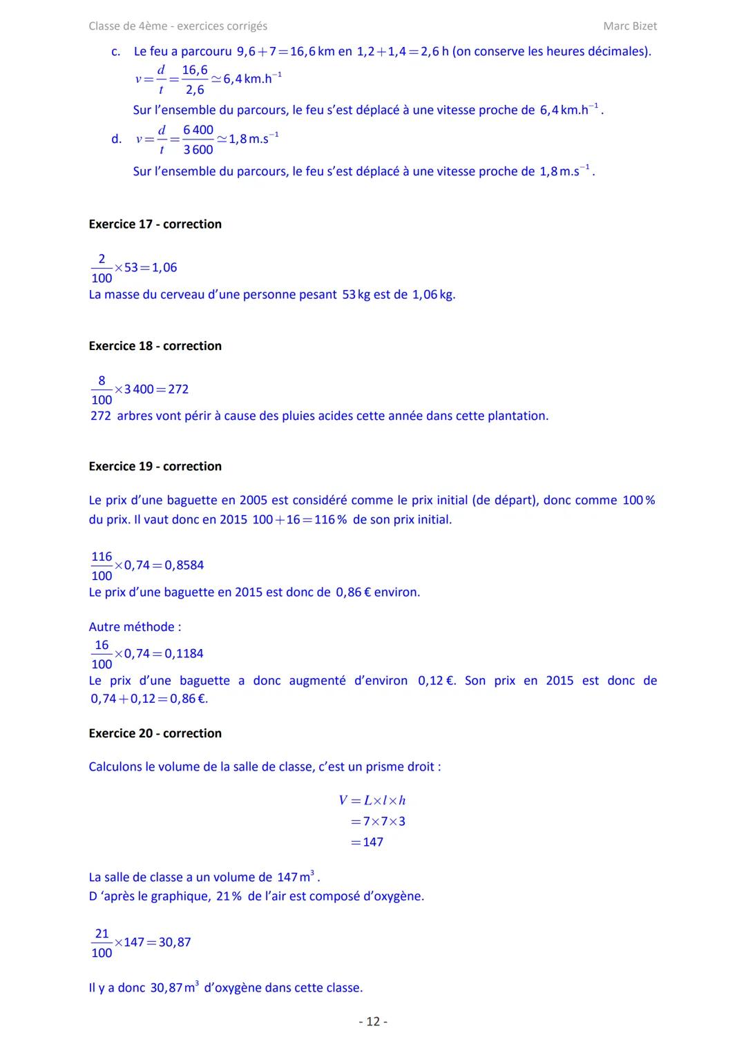 Classe de 4ème - exercices corrigés
Exercice 1
Compléter le tableau de proportionnalité suivant :
25
Proportionnalité et applications : exer