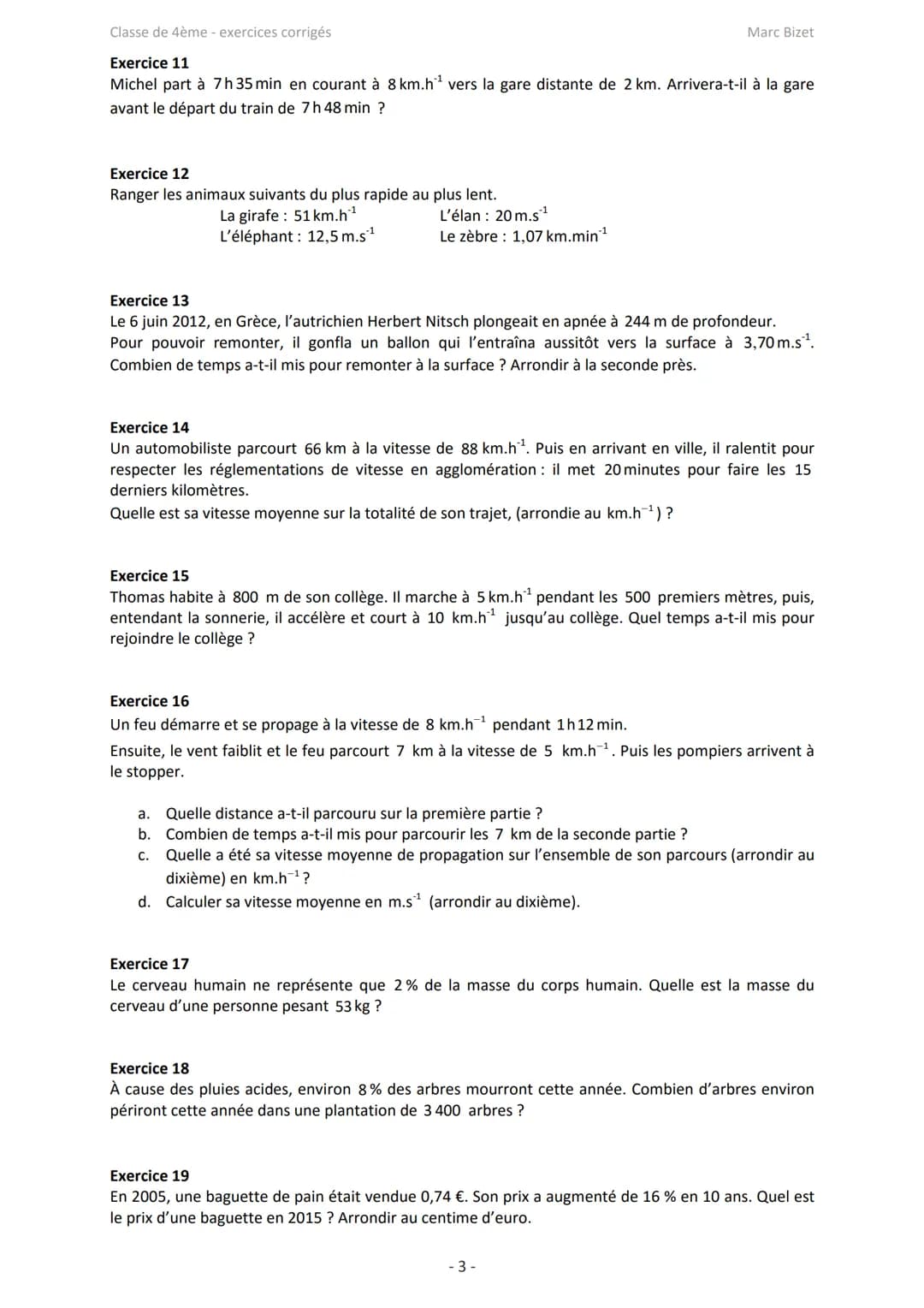 Classe de 4ème - exercices corrigés
Exercice 1
Compléter le tableau de proportionnalité suivant :
25
Proportionnalité et applications : exer