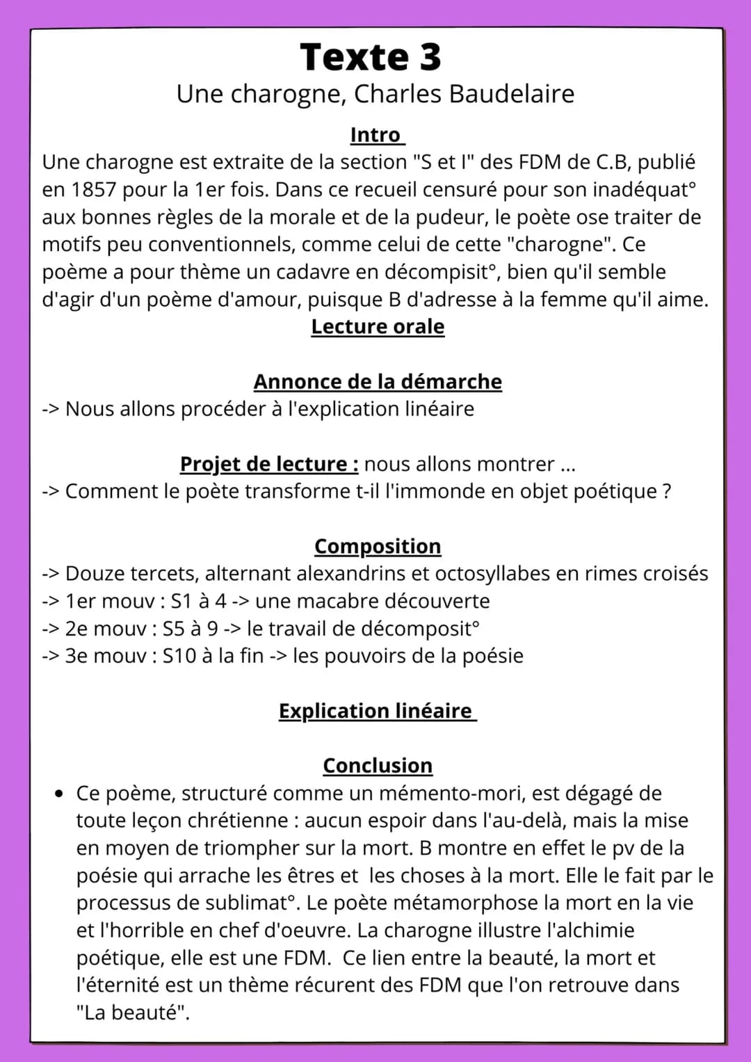 Texte 3
Une charogne, Charles Baudelaire
Intro
Une charogne est extraite de la section "S et I" des FDM de C.B, publié
en 1857 pour la 1er f