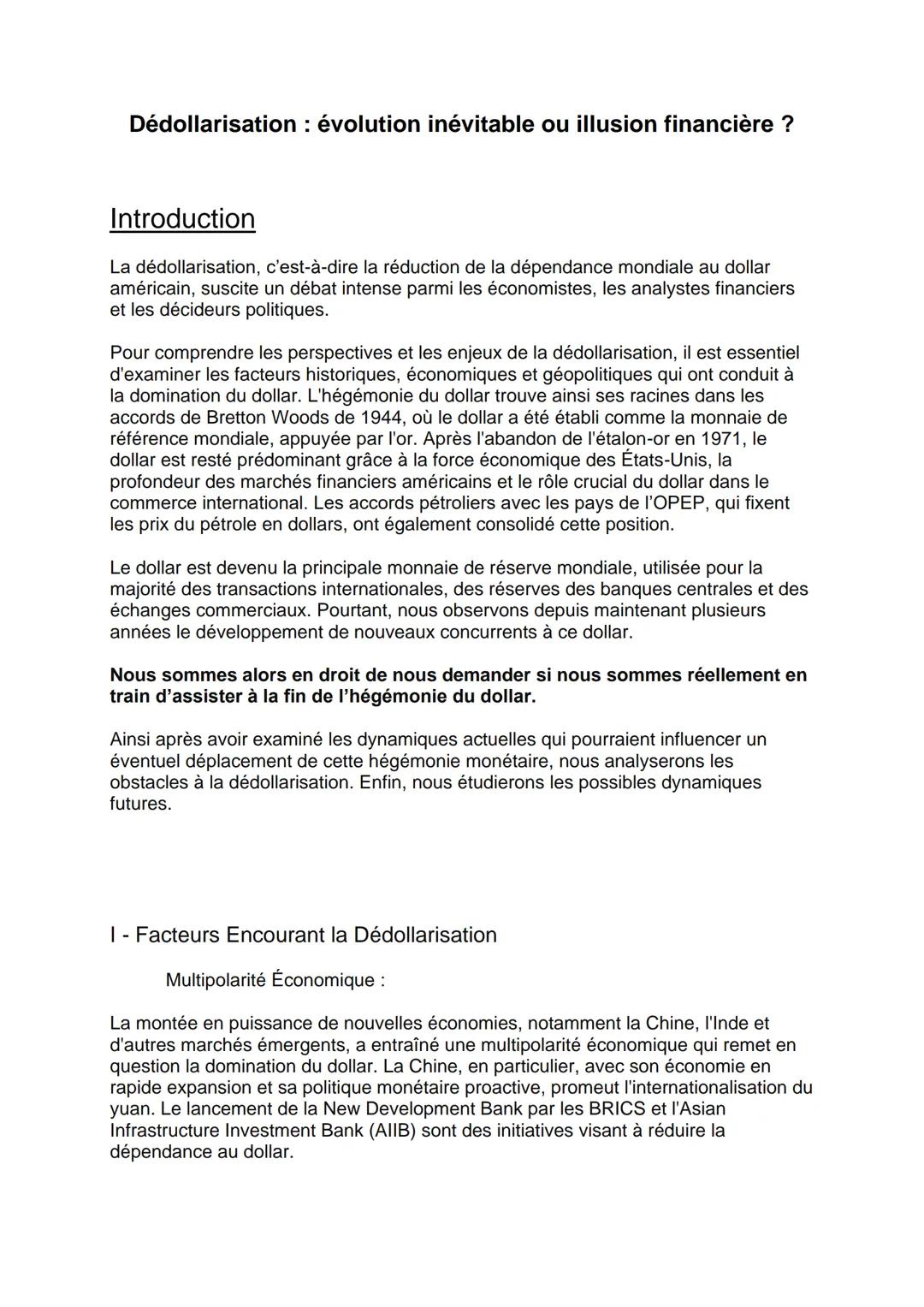 # Dédollarisation: évolution inévitable ou illusion financière ?

## Introduction

La dédollarisation, c'est-à-dire la réduction de la dépen
