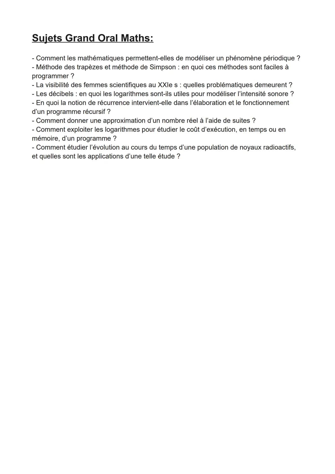 Sujets Grand Oral Maths:
- Comment les mathématiques permettent-elles de modéliser un phénomène périodique ?
- Méthode des trapèzes et métho