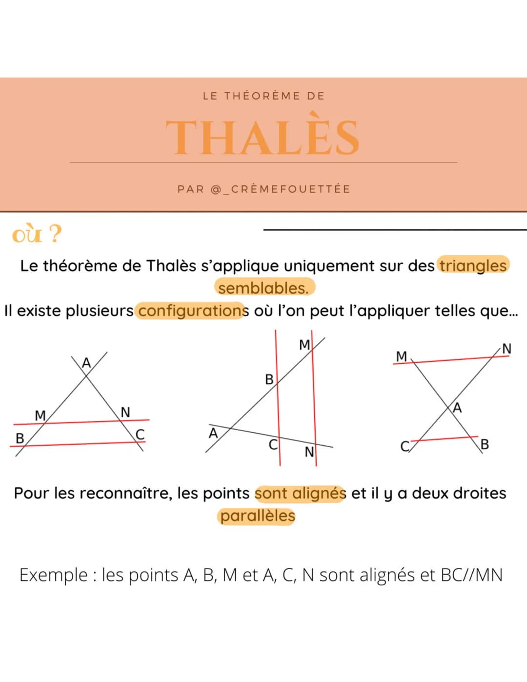 B
où ?
Le théorème de Thalès s'applique uniquement sur des triangles
semblables.
Il existe plusieurs configurations où l'on peut l'appliquer