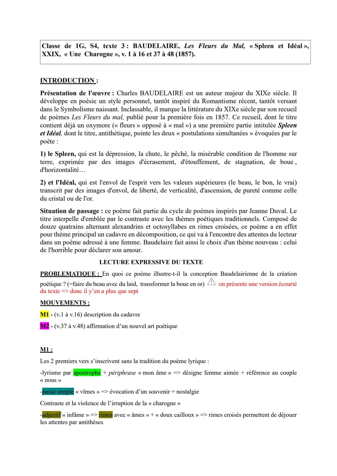 Classe de 1G, S4, texte 3: BAUDELAIRE, Les Fleurs du Mal, «Spleen et Idéal »,
XXIX, « Une Charogne », v. 1 à 16 et 37 à 48 (1857).
INTRODUCT