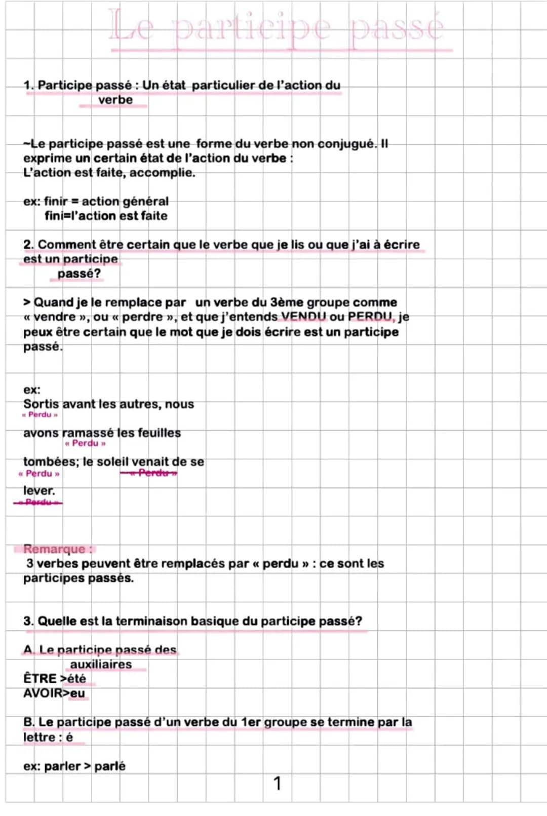 1. Participe passé : Un état particulier de l'action du
verbe
Le participe passe
passé
-Le participe passé est une forme du verbe non conjug