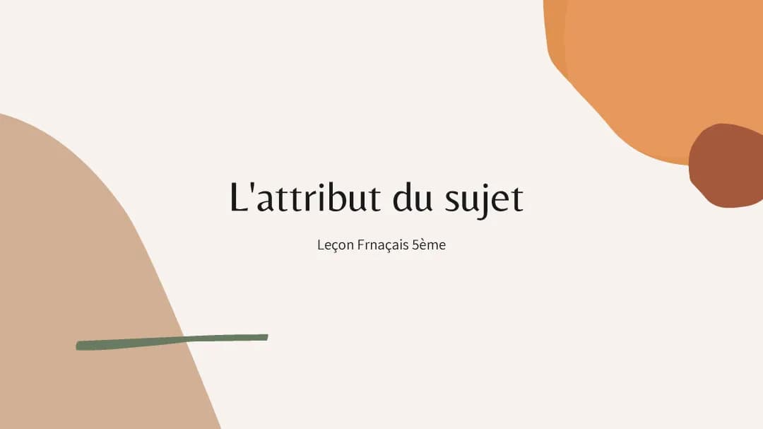 L'attribut du sujet 