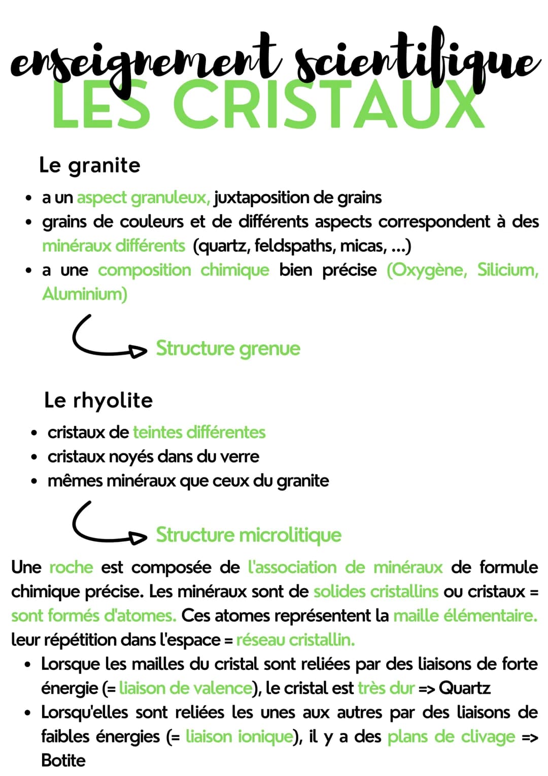 erseignement scientifique
LES CRISTAUX
Le granite
• a un aspect granuleux, juxtaposition de grains
grains de couleurs et de différents aspec