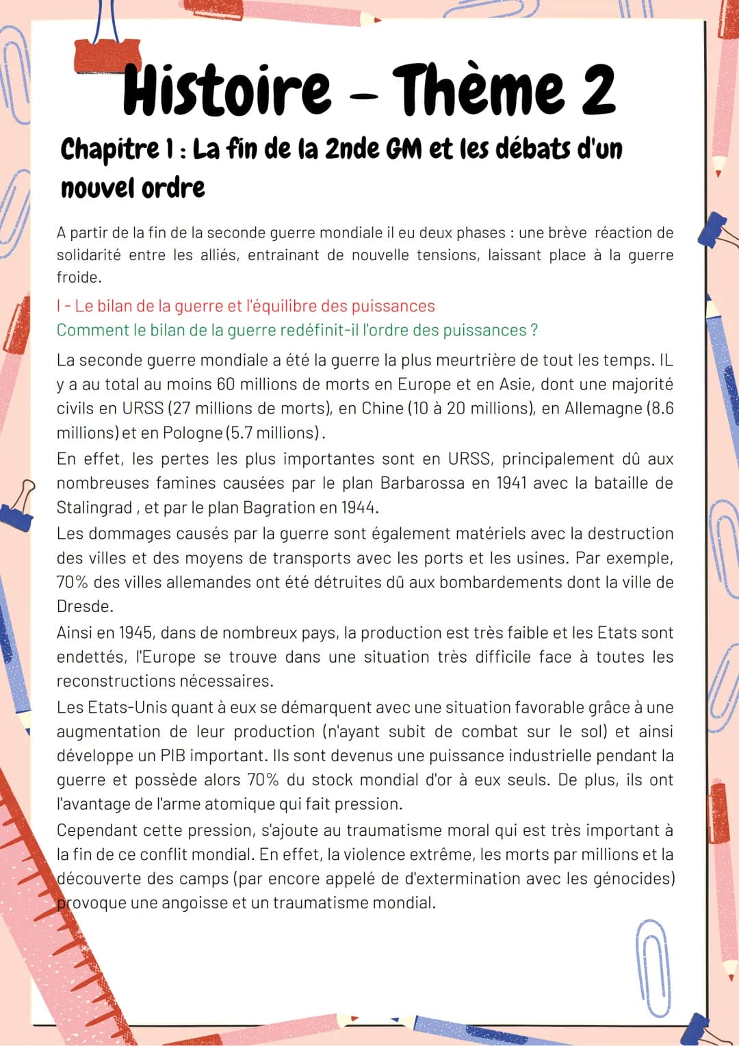 1
Histoire - Thème 2
Chapitre 1: La fin de la 2nde GM et les débats d'un
nouvel ordre
A partir de la fin de la seconde guerre mondiale il eu