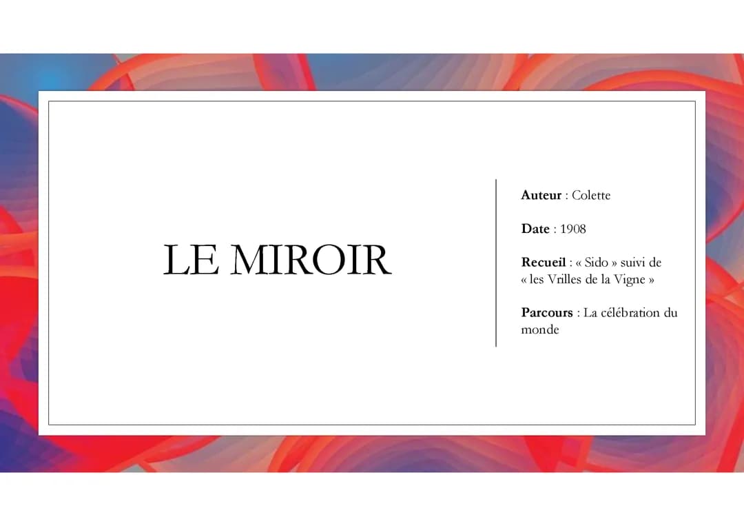 analyse linéaire de "Miroir" dans "Les Vrilles de la Vigne" de Colette