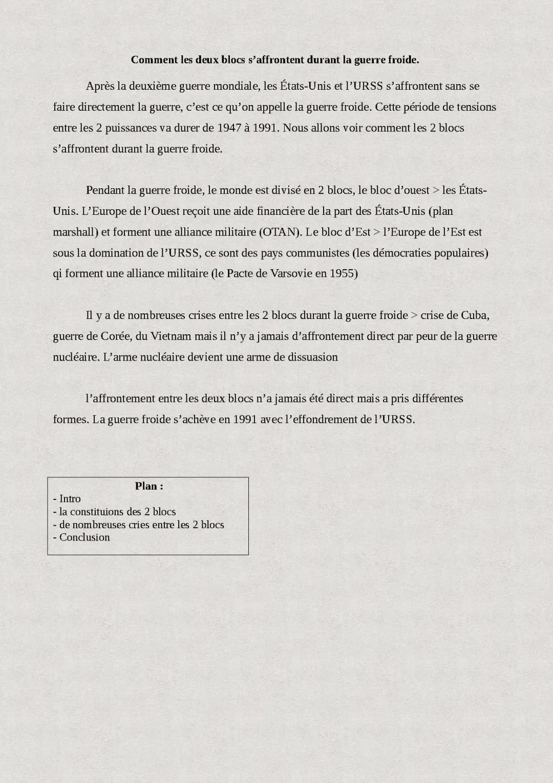Comment les deux blocs s’affrontent durant la guerre froide.
