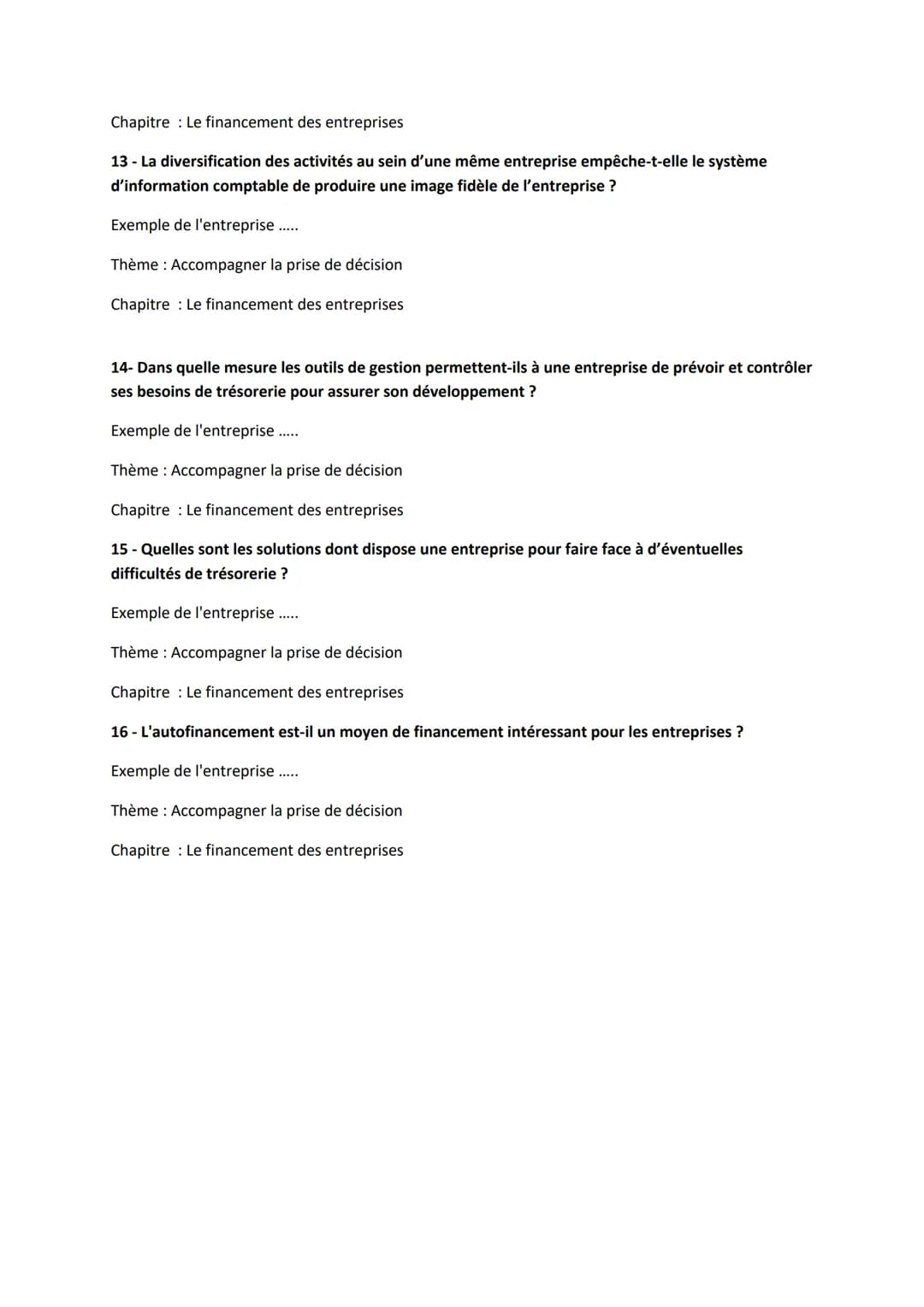 Exemples de questions du Grand Oral en Gestion et Finance
1- Le recours aux différentes modalités de financement est-il possible de la même 