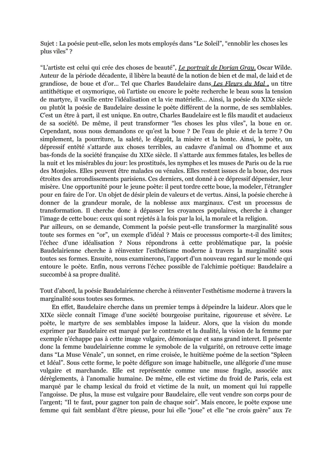 Sujet : La poésie peut-elle, selon les mots employés dans "Le Soleil", "ennoblir les choses les
plus viles" ?
"L'artiste est celui qui crée 