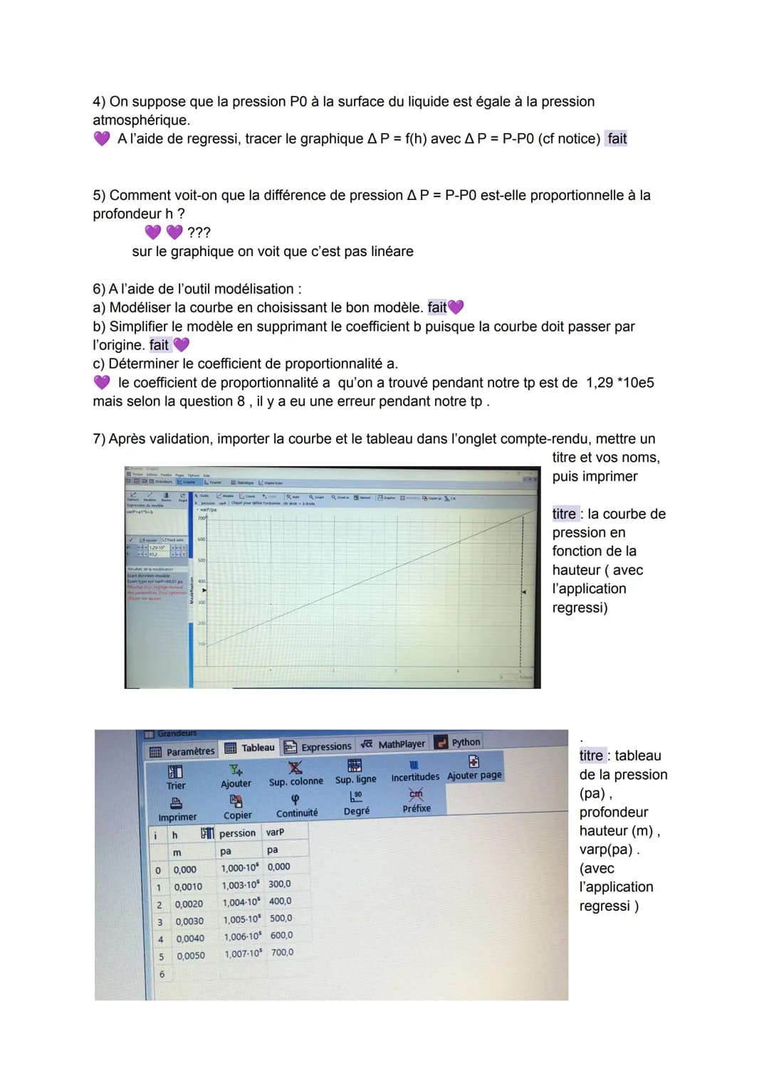 Tp : la pression en fonction de la profondeur
1)
proposer un protocole permettant de mesurer la pression en pascal en fonction de la
profond