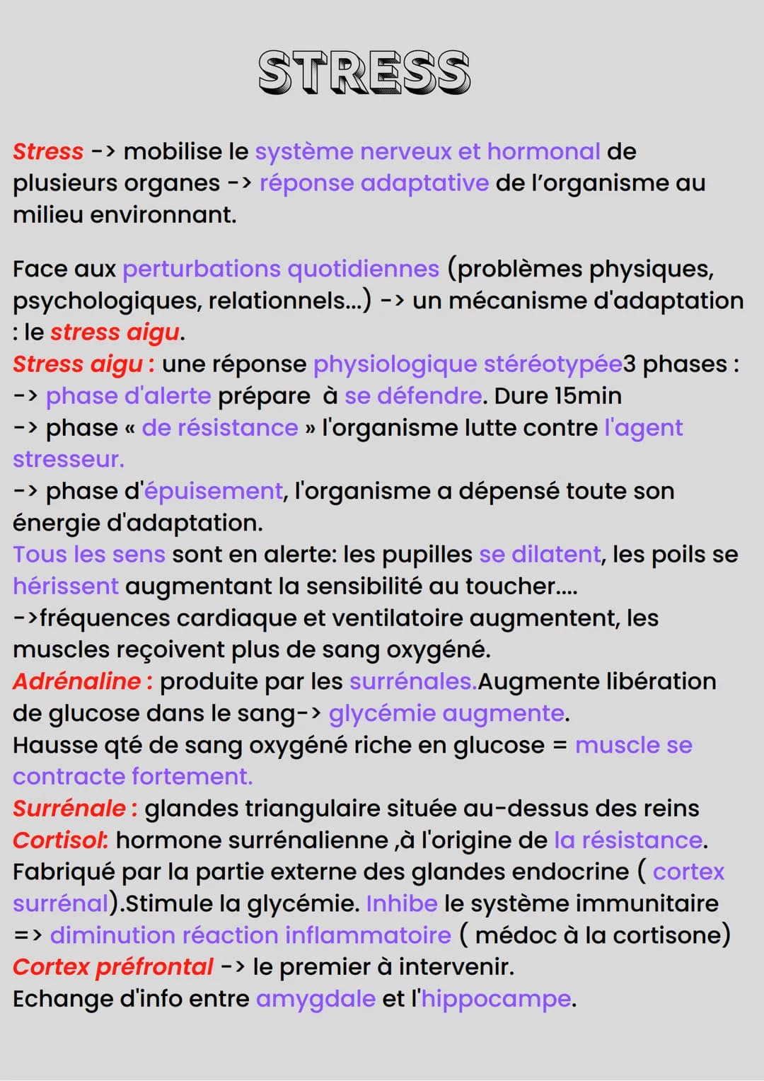 STRESS
Stress -> mobilise le système nerveux et hormonal de
plusieurs organes -> réponse adaptative de l'organisme au
milieu environnant.
Fa