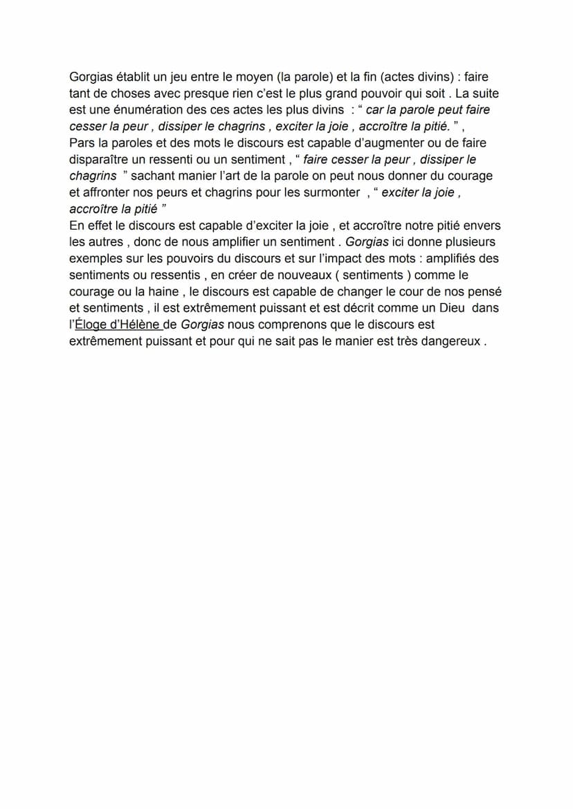 Explication
Le texte soumis à notre étude s'intitule Éloge d'Hélène écrit par l'orateur
Gorgias. Il y définit le discours de la manière suiv