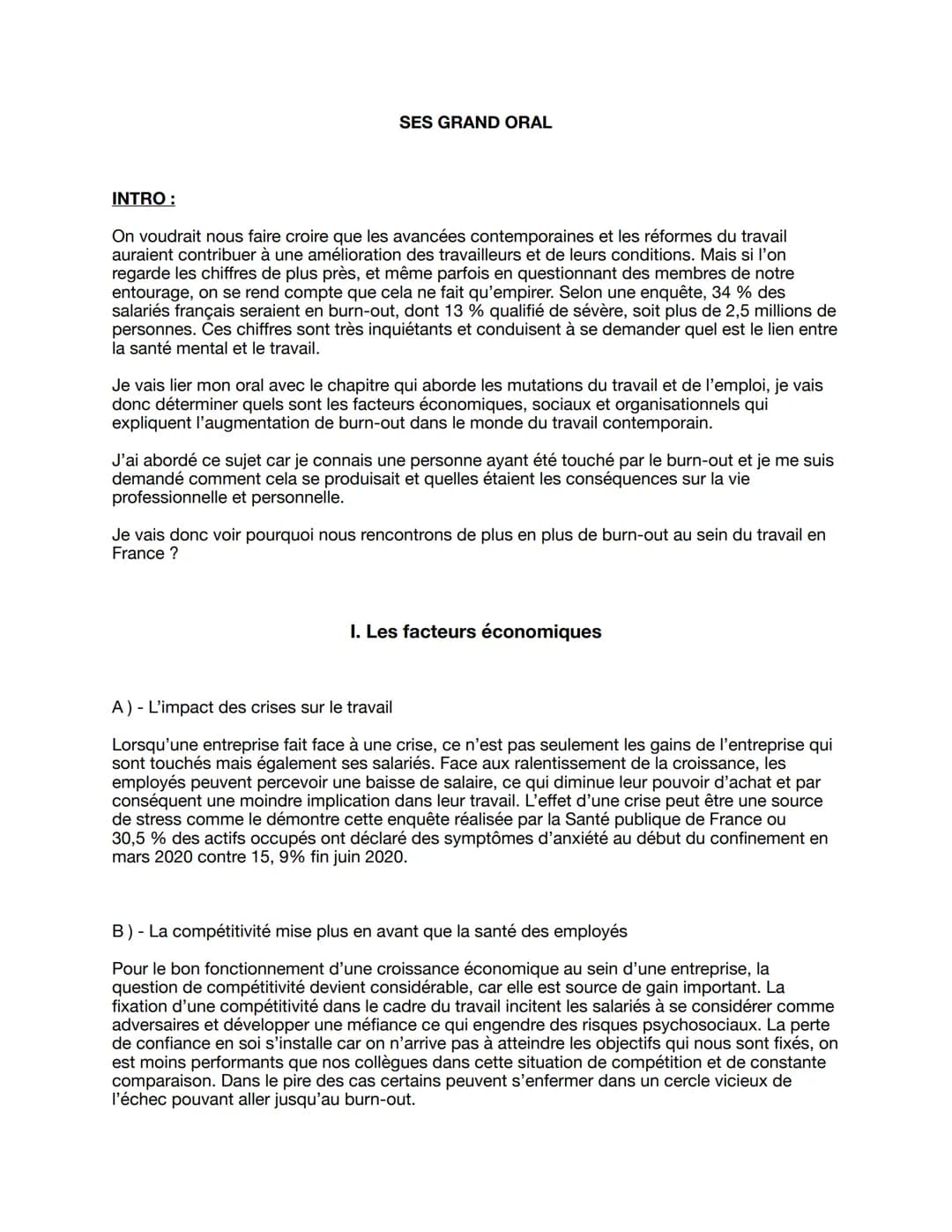 --- OCR Start ---
SES GRAND ORAL
INTRO:
On voudrait nous faire croire que les avancées contemporaines et les réformes du travail
auraient co