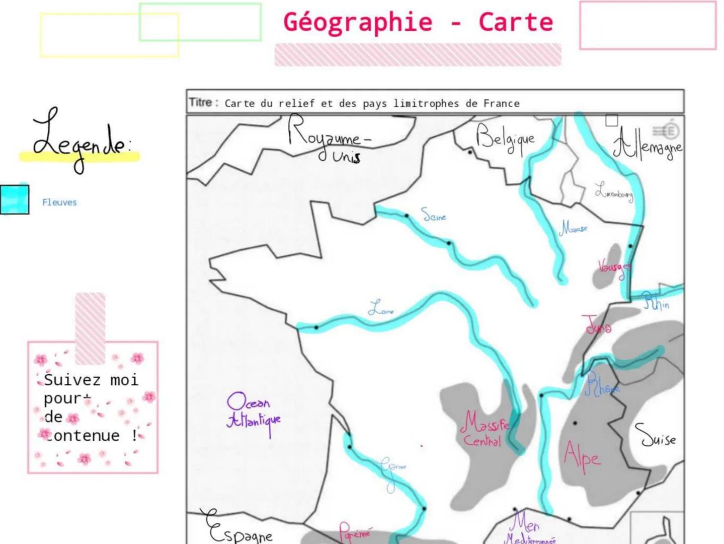  -
Géographie Carte
Legende:
Titre: Carte du relief et des pays limitrophes de France
Royaume-
Unis
Fleuves
Suivez moi
pour+
de
Contenue!
Oc