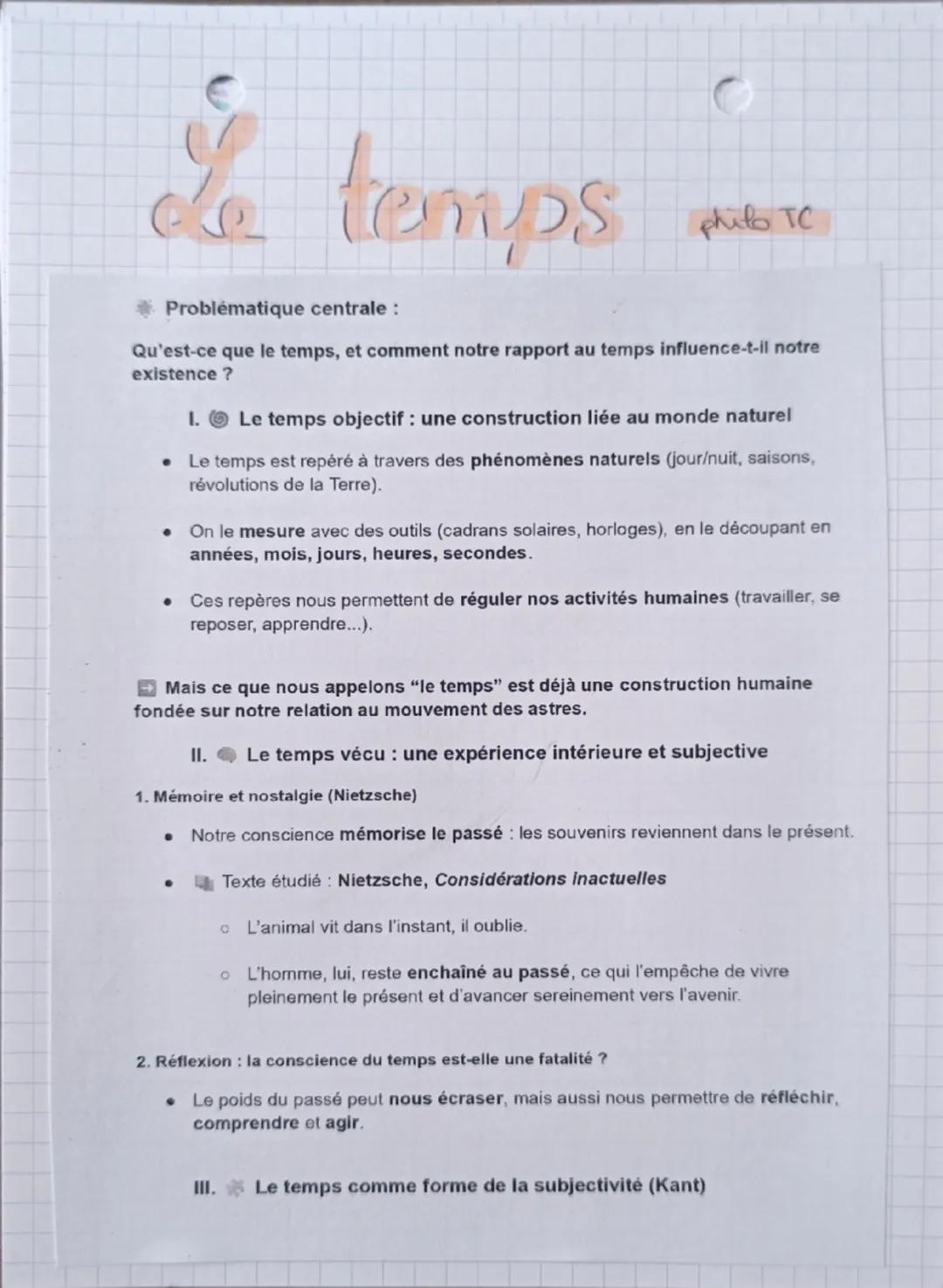 Le temps
Problématique centrale:
philo TC
Qu'est-ce que le temps, et comment notre rapport au temps influence-t-il notre
existence?
I. Le te