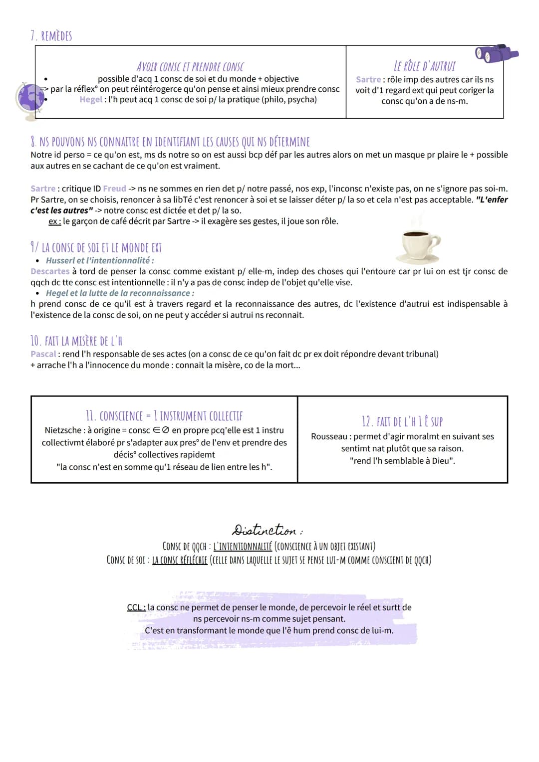 Philo: La conscience
notion 11
Tjrs présente en un sens, que ns soyons éveillé ou ds le rêve, tt ce qu'on vit est vécu ds et p/ la conscienc