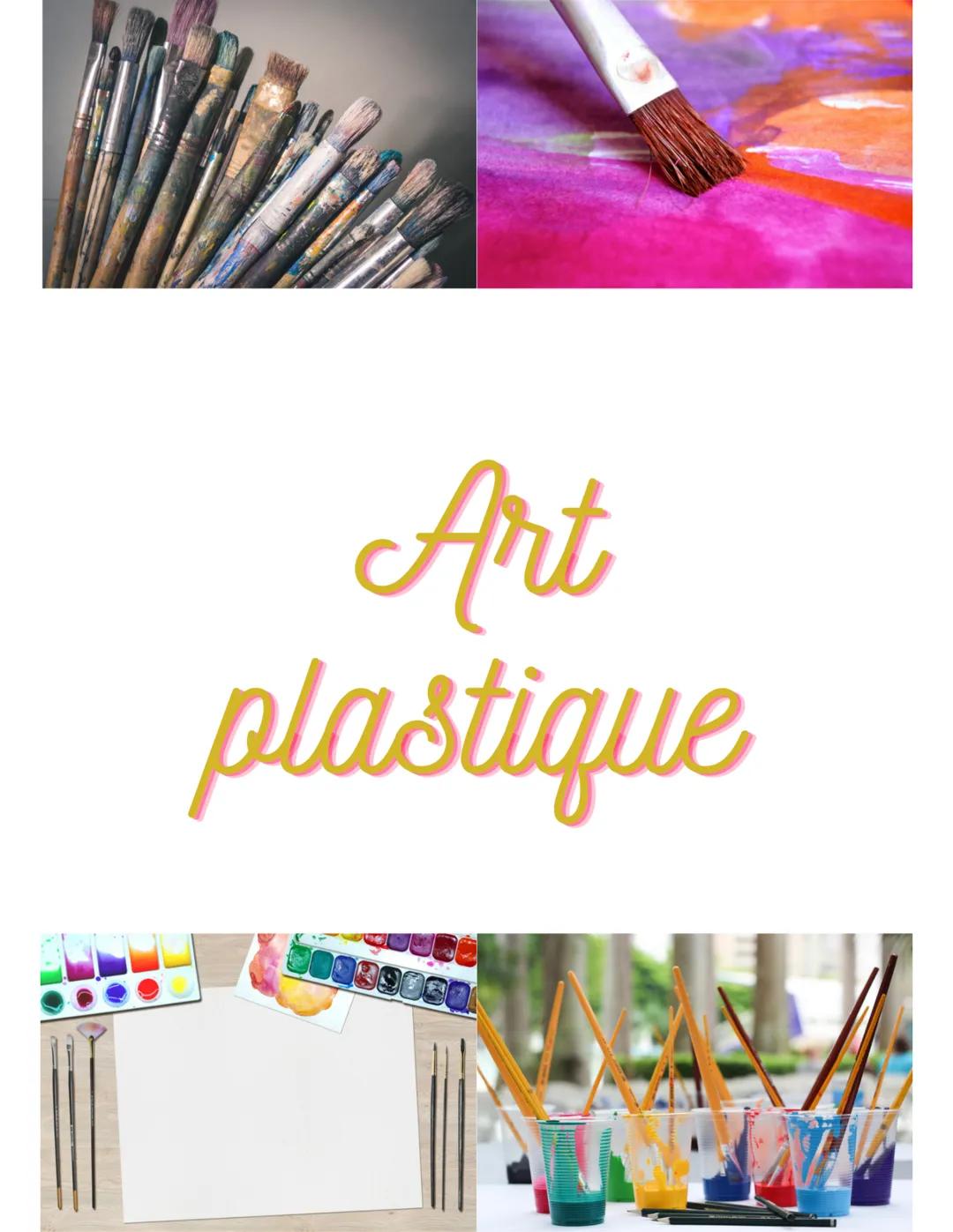 Art
plastique Art
plastique