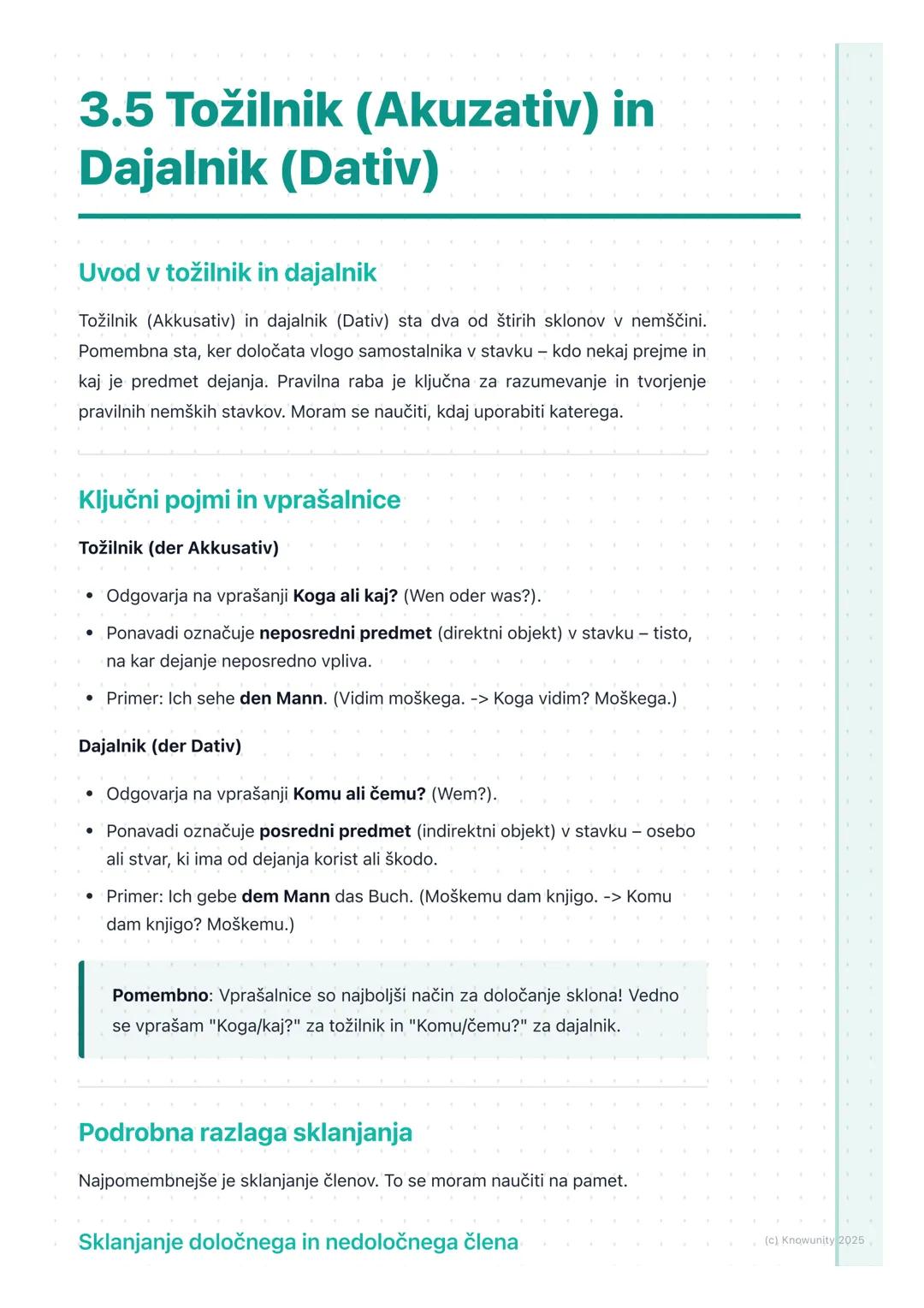 ## 3.5 Tožilnik (Akuzativ) in
Dajalnik (Dativ)

Uvod v tožilnik in dajalnik

Tožilnik (Akkusativ) in dajalnik (Dativ) sta dva od štirih sklo