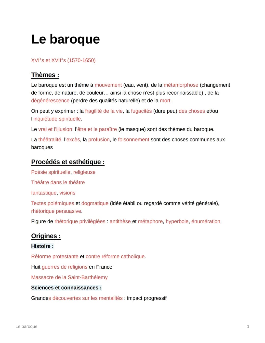 Le baroque
XVI°s et XVII°s (1570-1650)
Thèmes :
Le baroque est un thème à mouvement (eau, vent), de la métamorphose (changement
de forme, de