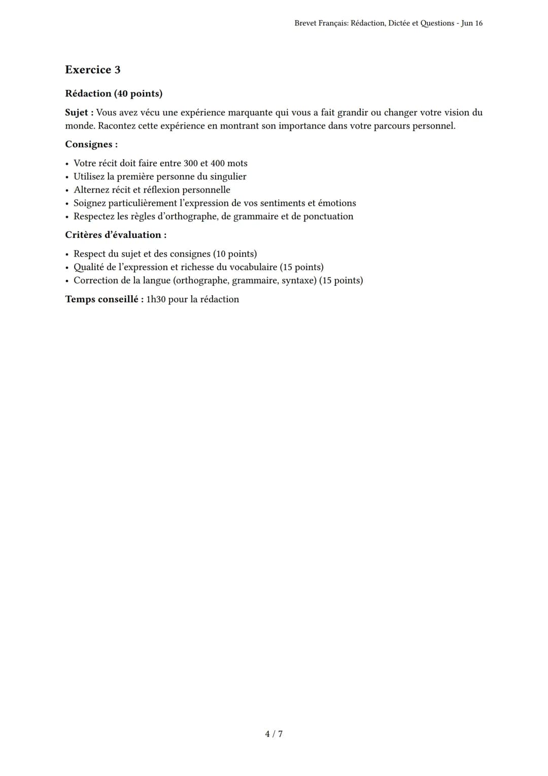 Brevet Français: Rédaction, Dictée et Questions
Brevet
Généré par Paloma Philippot - Jun 16
Description: Évaluation des compétences en rédac