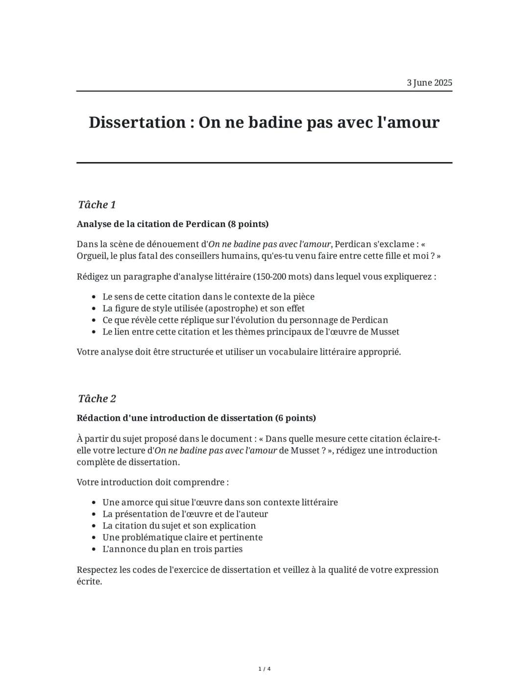 3 June 2025
Dissertation: On ne badine pas avec l'amour
Tâche 1
Analyse de la citation de Perdican (8 points)
Dans la scène de dénouement d'