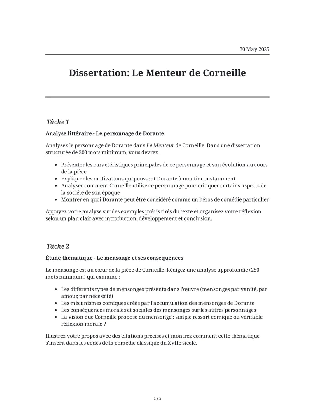 30 May 2025
Dissertation: Le Menteur de Corneille
Tâche 1
Analyse littéraire - Le personnage de Dorante
Analysez le personnage de Dorante da