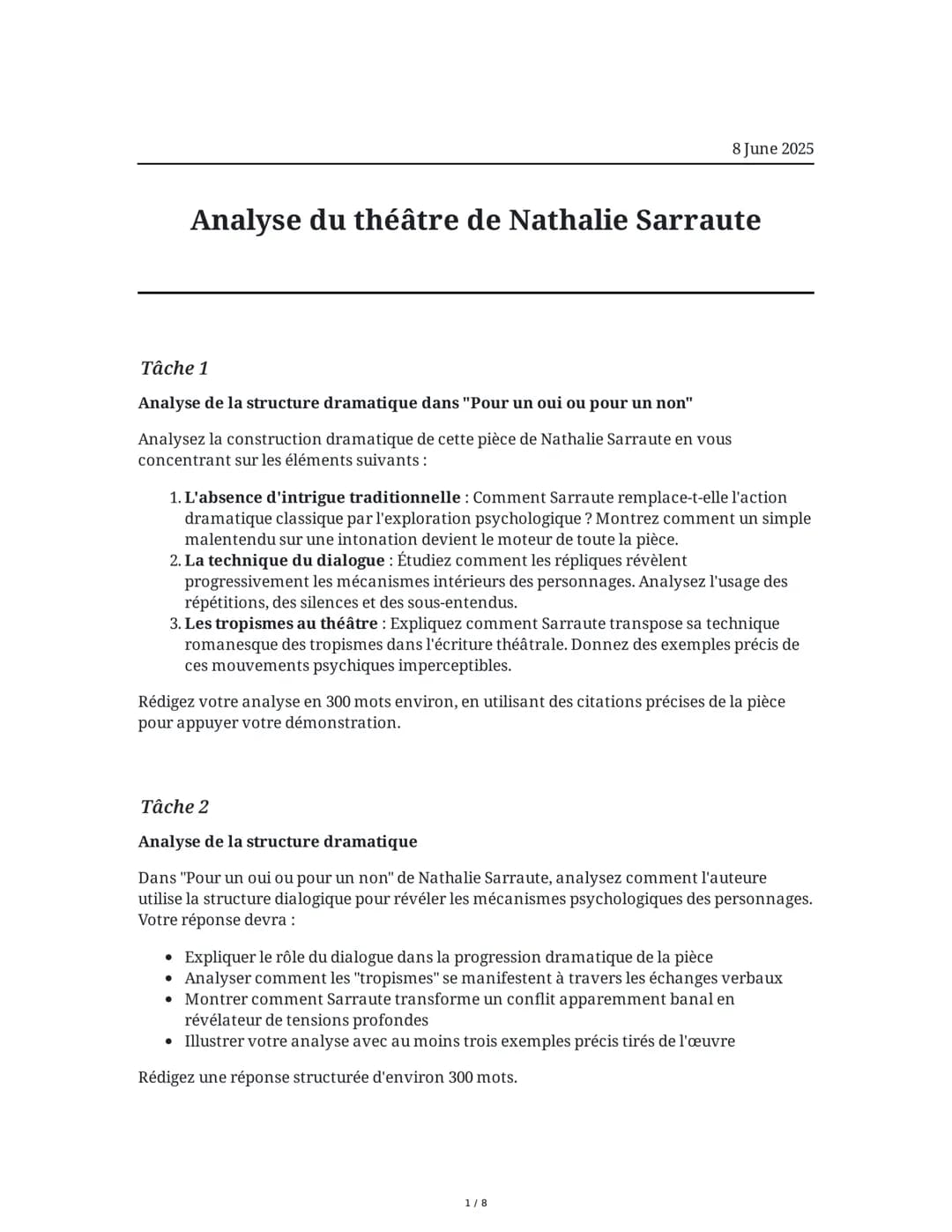 8 June 2025
Analyse du théâtre de Nathalie Sarraute
Tâche 1
Analyse de la structure dramatique dans "Pour un oui ou pour un non"
Analysez la