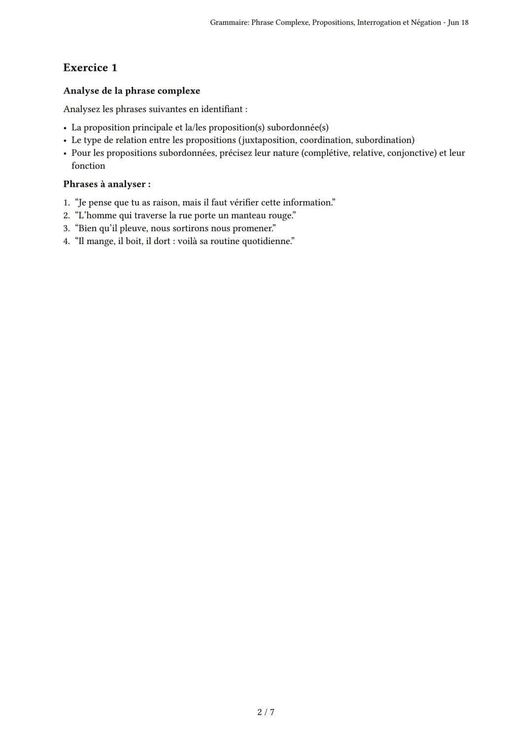 Grammaire: Phrase Complexe, Propositions, Interroga-
tion et Négation
Bac
Généré par isaure boucaud - Jun 18
Description: L'examen porte sur