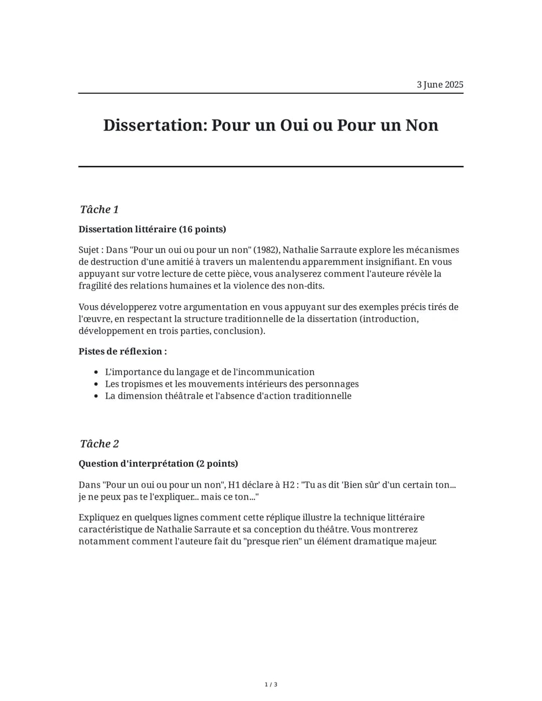 3 June 2025
Dissertation: Pour un Oui ou Pour un Non
Tâche 1
Dissertation littéraire (16 points)
Sujet: Dans "Pour un oui ou pour un non" (1