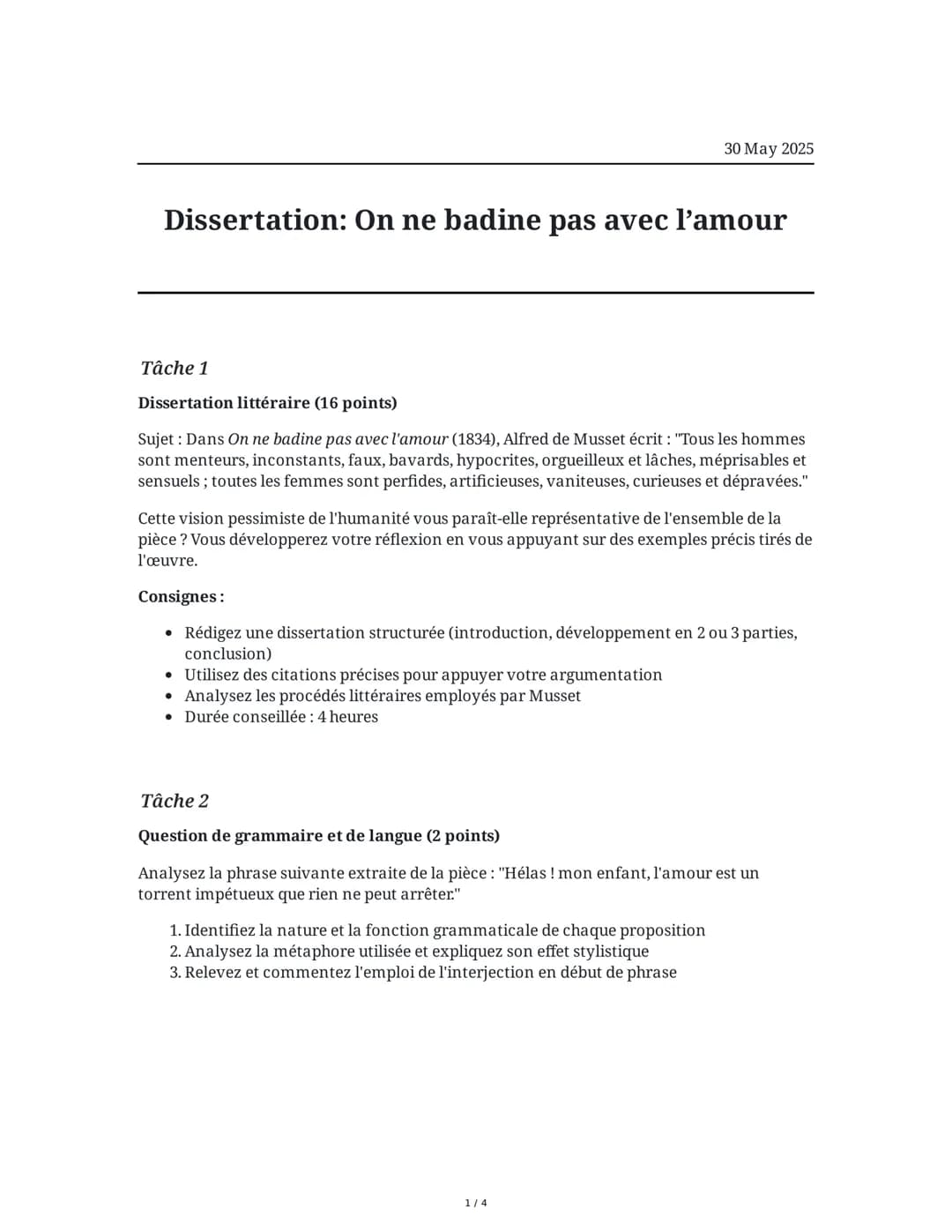 30 May 2025
Dissertation: On ne badine pas avec l'amour
Tâche 1
Dissertation littéraire (16 points)
Sujet: Dans On ne badine pas avec l'amou