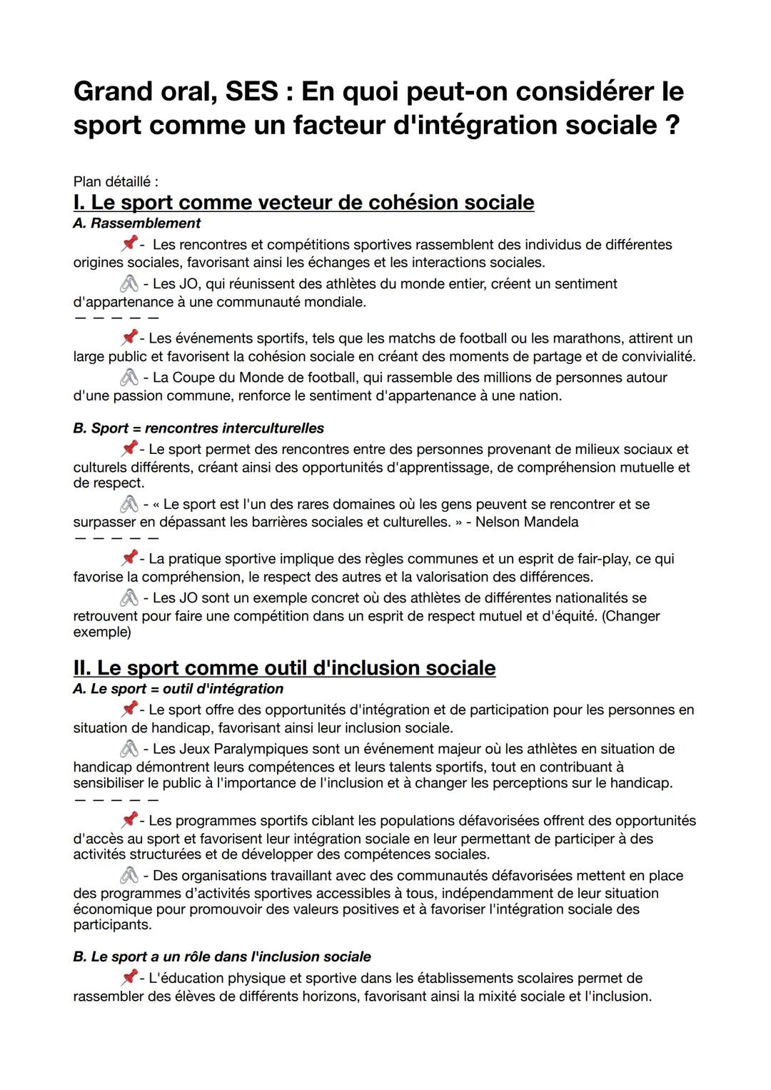 Grand oral, SES: En quoi peut-on considérer le
sport comme un facteur d'intégration sociale ?
Plan détaillé :
I. Le sport comme vecteur de c