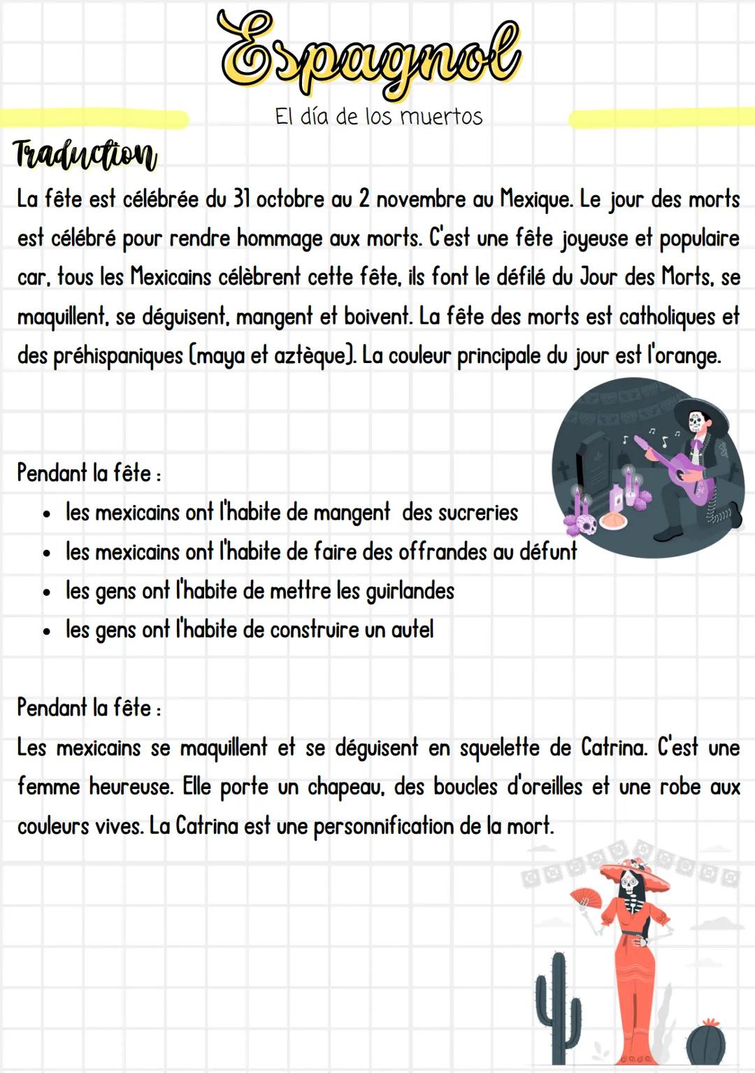 Espagnol
El día de los muertos
La fiesta se celebra desde 31 de octubre hasta 2 de noviembre en México. La día
de los muertos se celebra par