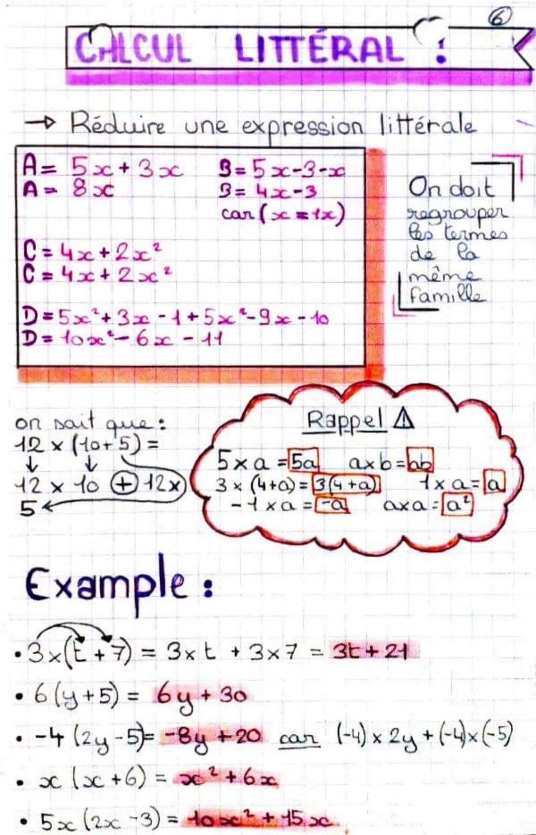 # CALCUL LITTÉRAL:
→→ Réduire une expression littérale
A= 5x + 3x 3=5x-3-x
A=8x B=4x-3
car (x=1x)
C=4x+2x²
C=4x + 2x2
D=5x²+3x-1+5x-9x-10