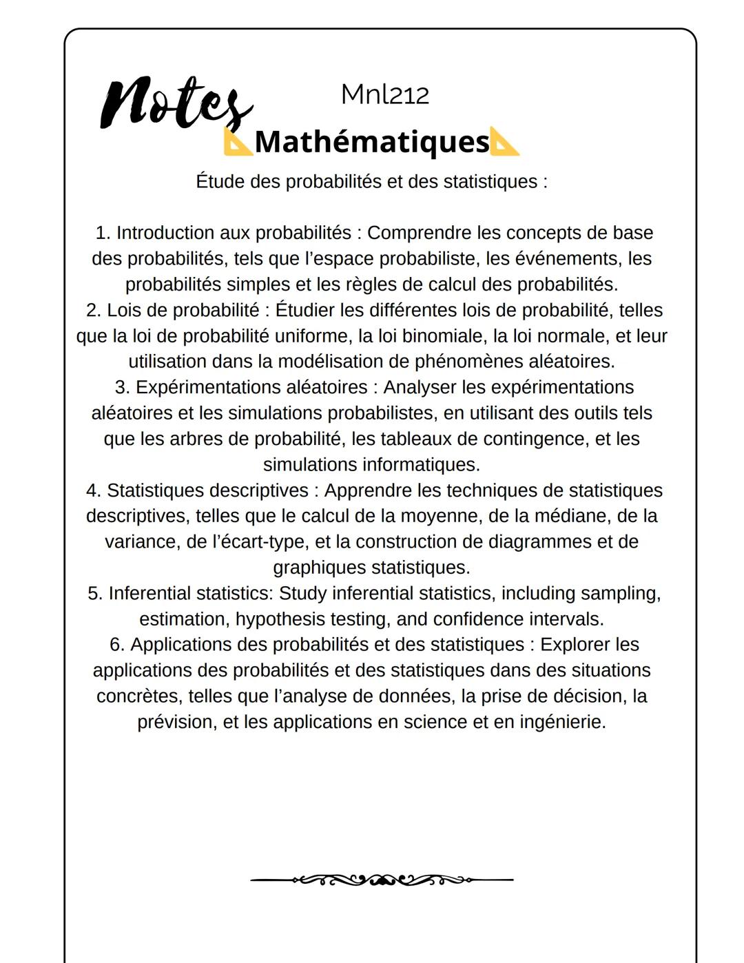 notes
Mnl212
Mathématiques
Étude des probabilités et des statistiques :
1. Introduction aux probabilités : Comprendre les concepts de base
d