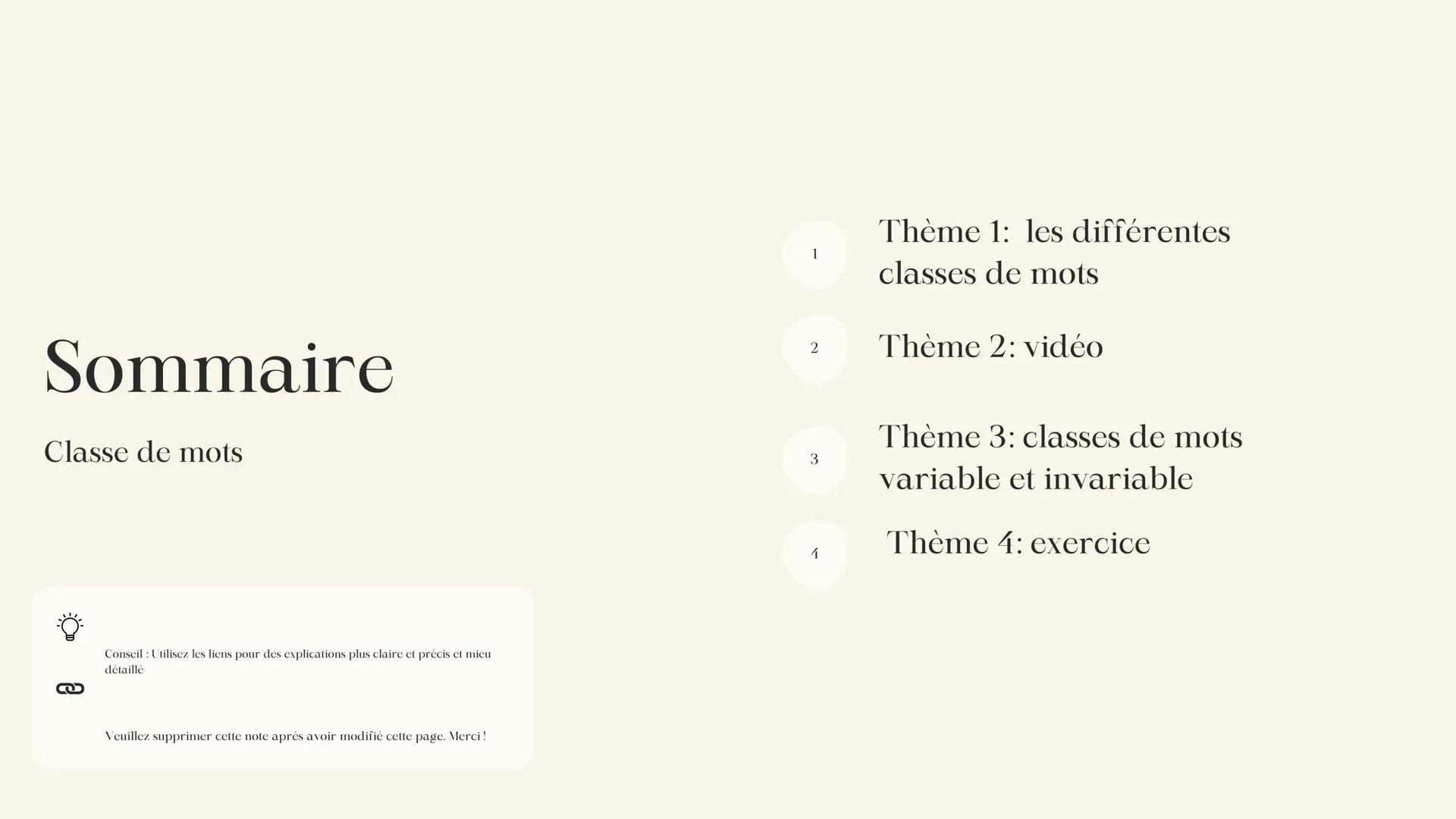 # Les classes et les
nature de mots
Quelle que soit sa fonction dans la phrase ,un mot appartient toujours à la même
classe grammaticale Som