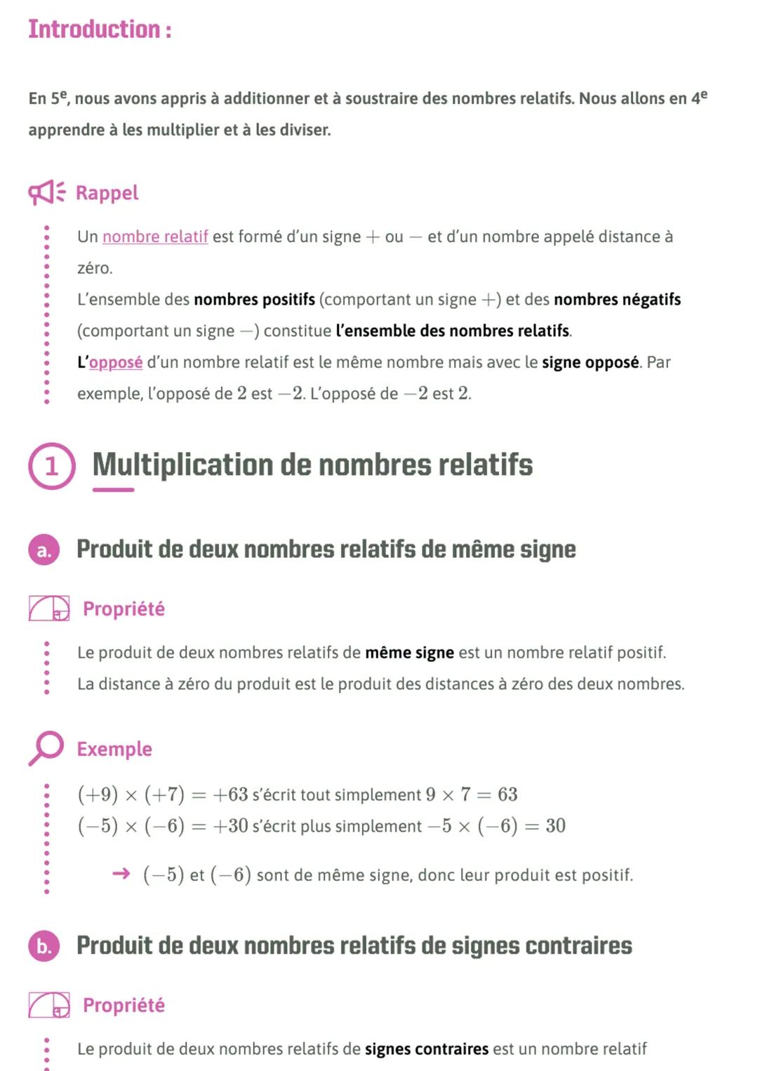 Introduction:
En 5º, nous avons appris à additionner et à soustraire des nombres relatifs. Nous allons en 4e
apprendre à les multiplier et