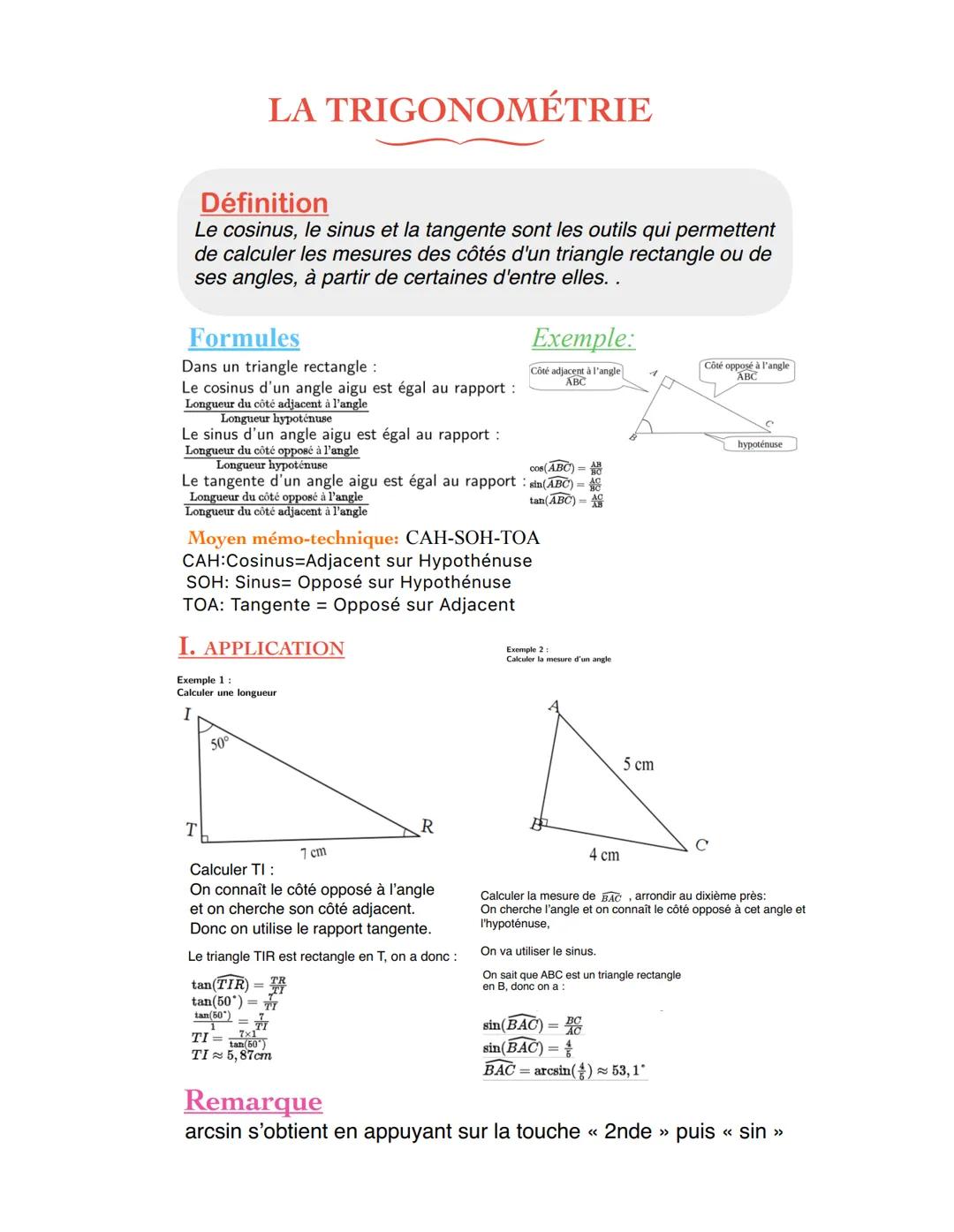 LA TRIGONOMÉTRIE
Définition
Le cosinus, le sinus et la tangente sont les outils qui permettent
de calculer les mesures des côtés d'un triang