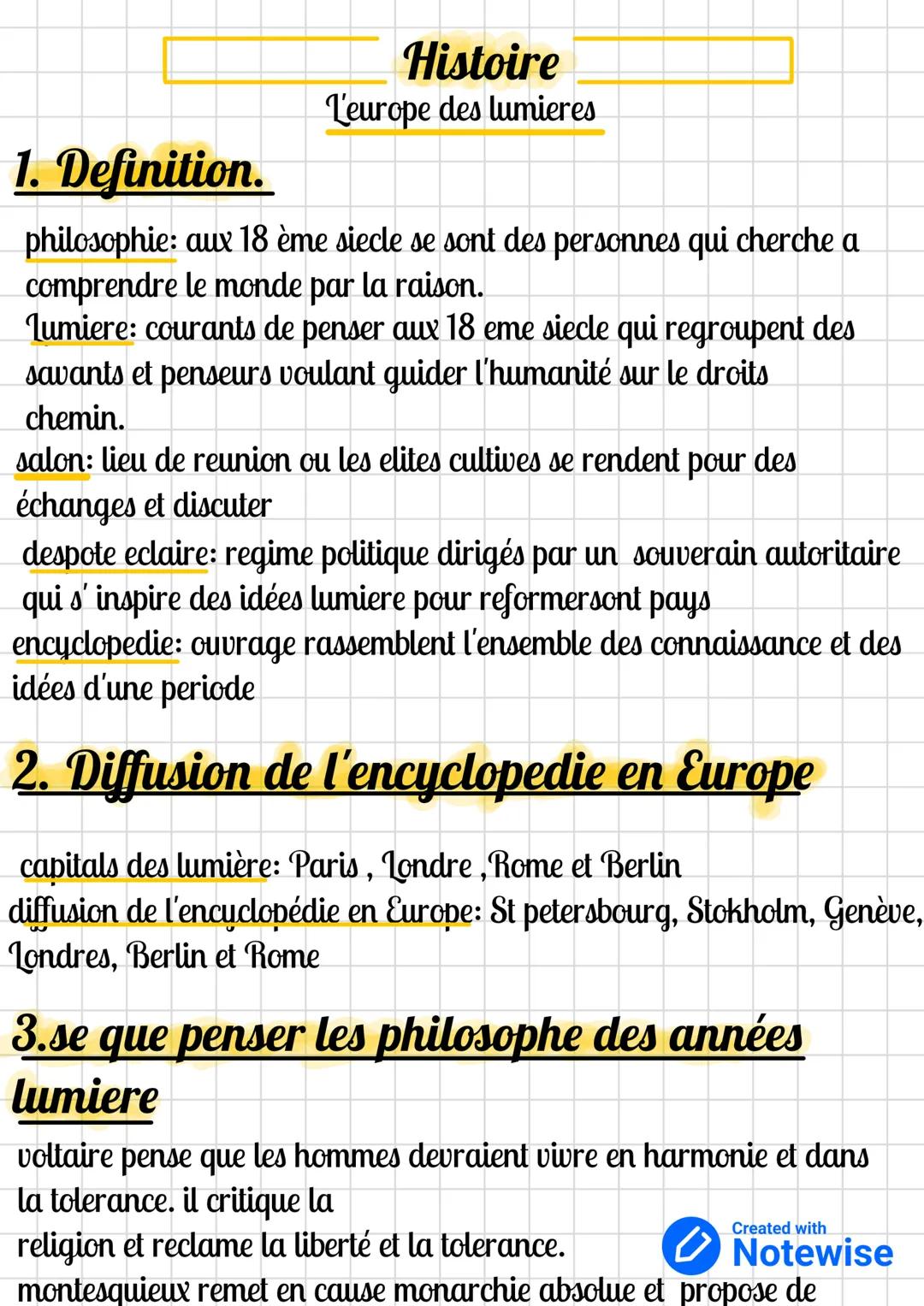 1. Definition.
Histoire
L'europe des lumieres
philosophie: aux 18 ème siecle se sont des personnes qui cherche a
comprendre le monde par la