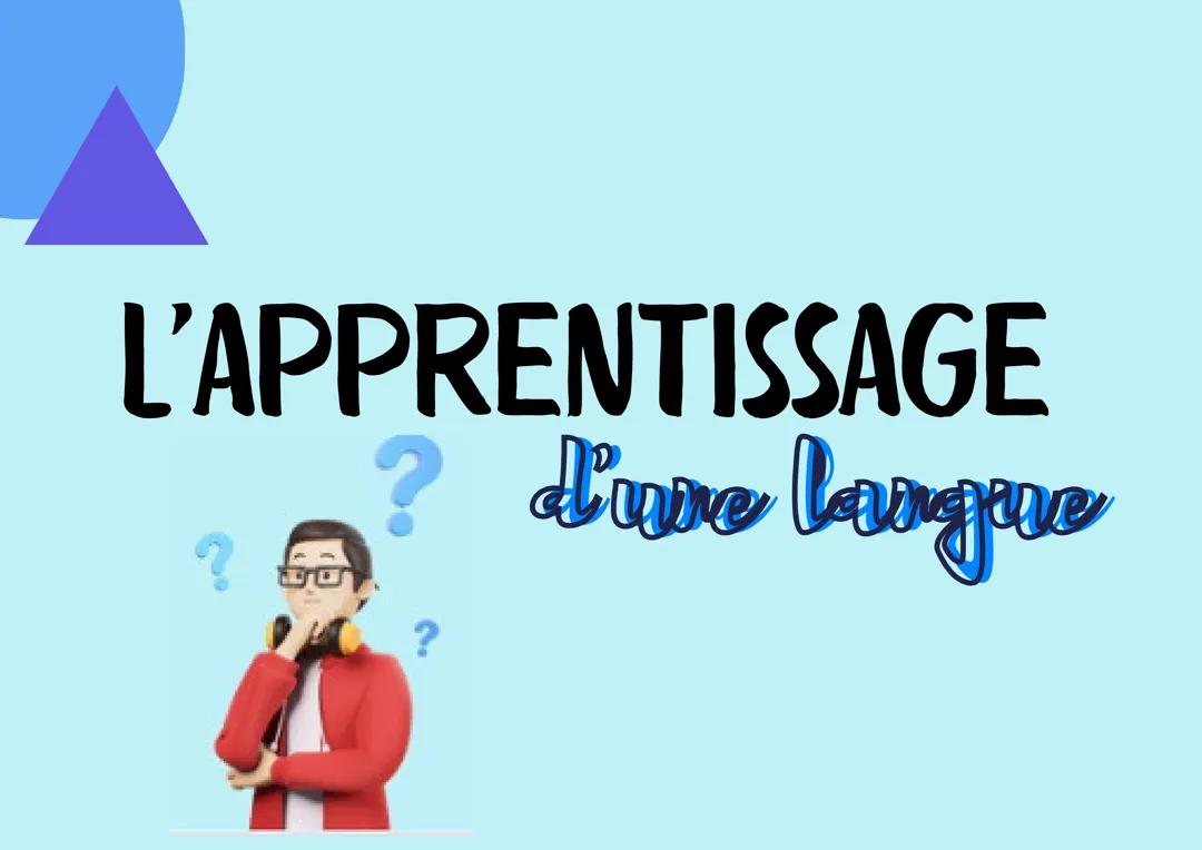L'apprentissage d'une langue