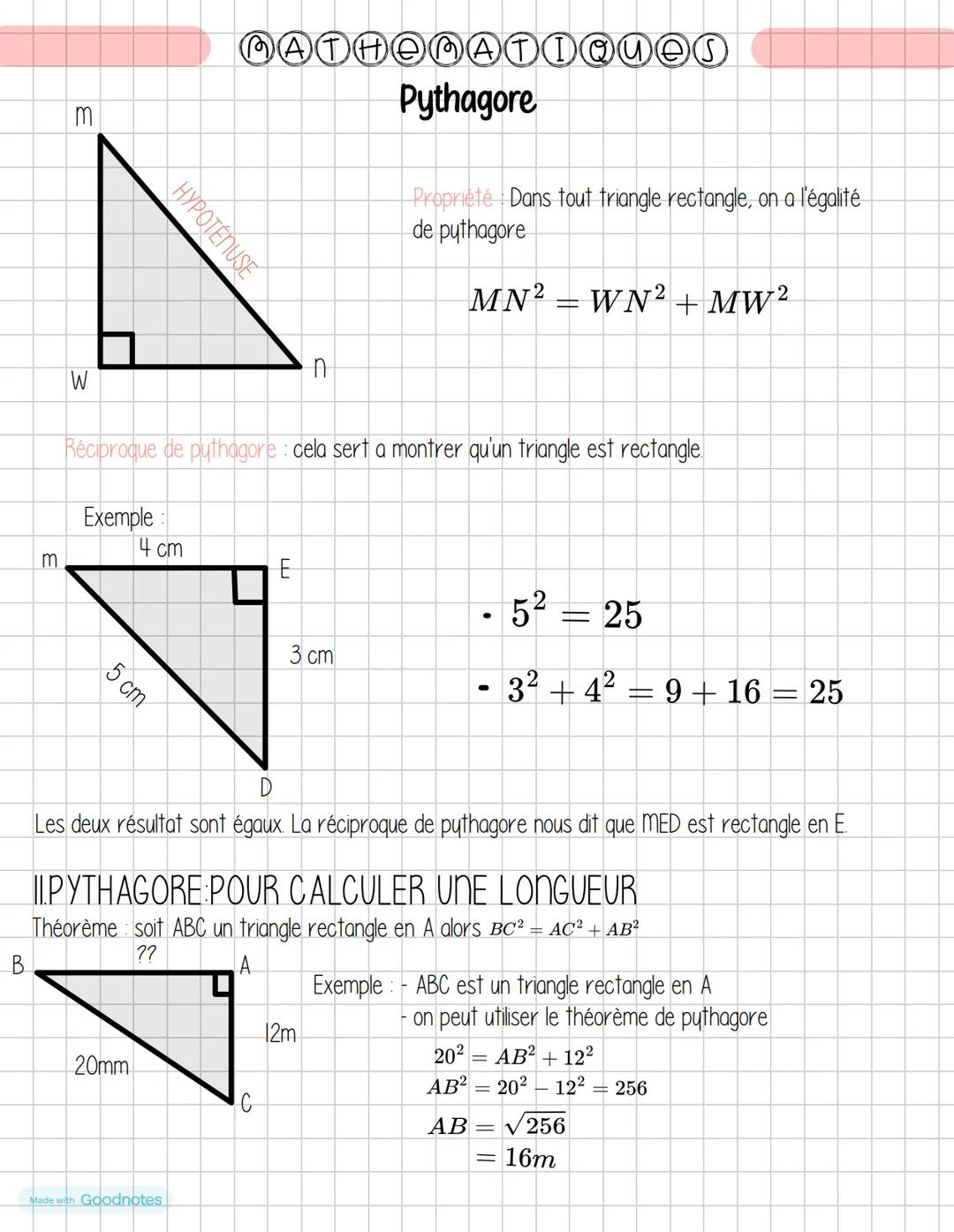 m
HYPOTÉNUSE
# MATHEMATIQUES
## Pythagore
Propriété Dans tout triangle rectangle, on a l'égalité
de pythagore
$MN^2 = WN^2 + MW^2$
W
n
Réc