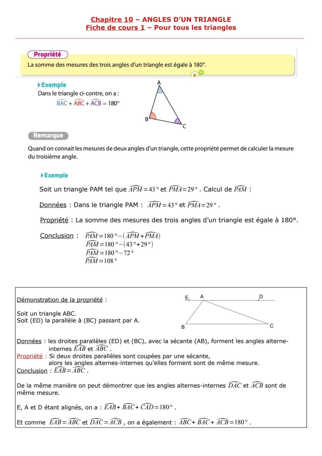 Chapitre 10 - ANGLES D'UN TRIANGLE
Fiche de cours 1 - Pour tous les triangles
Propriété
La somme des mesures des trois angles d'un triangle