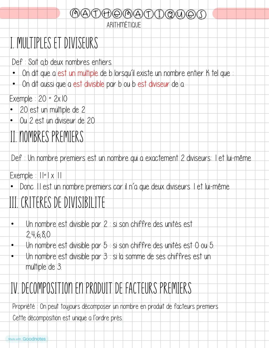 MATHEMATIQUes
I. MULTIPLES ET DIVISEURS
ARITHMÉTIQUE
Def Soit ab deux nombres entiers.
•
•
On dit que a est un multiple de b lorsqu'il exist