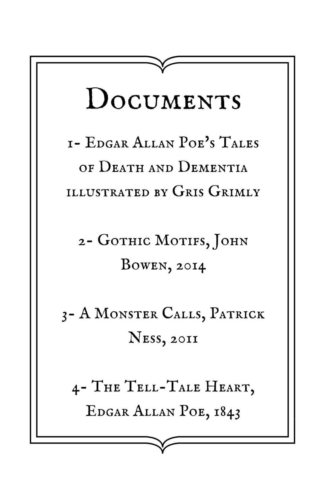 NOM PRÉNOM
CLASSE
PORTFOLIO
2022-2023 DOCUMENTS
I EDGAR ALLAN POE'S TALES
-
OF DEATH AND DEMENTIA
ILLUSTRATED BY GRIS GRIMLY
2- GOTHIC MOTIF