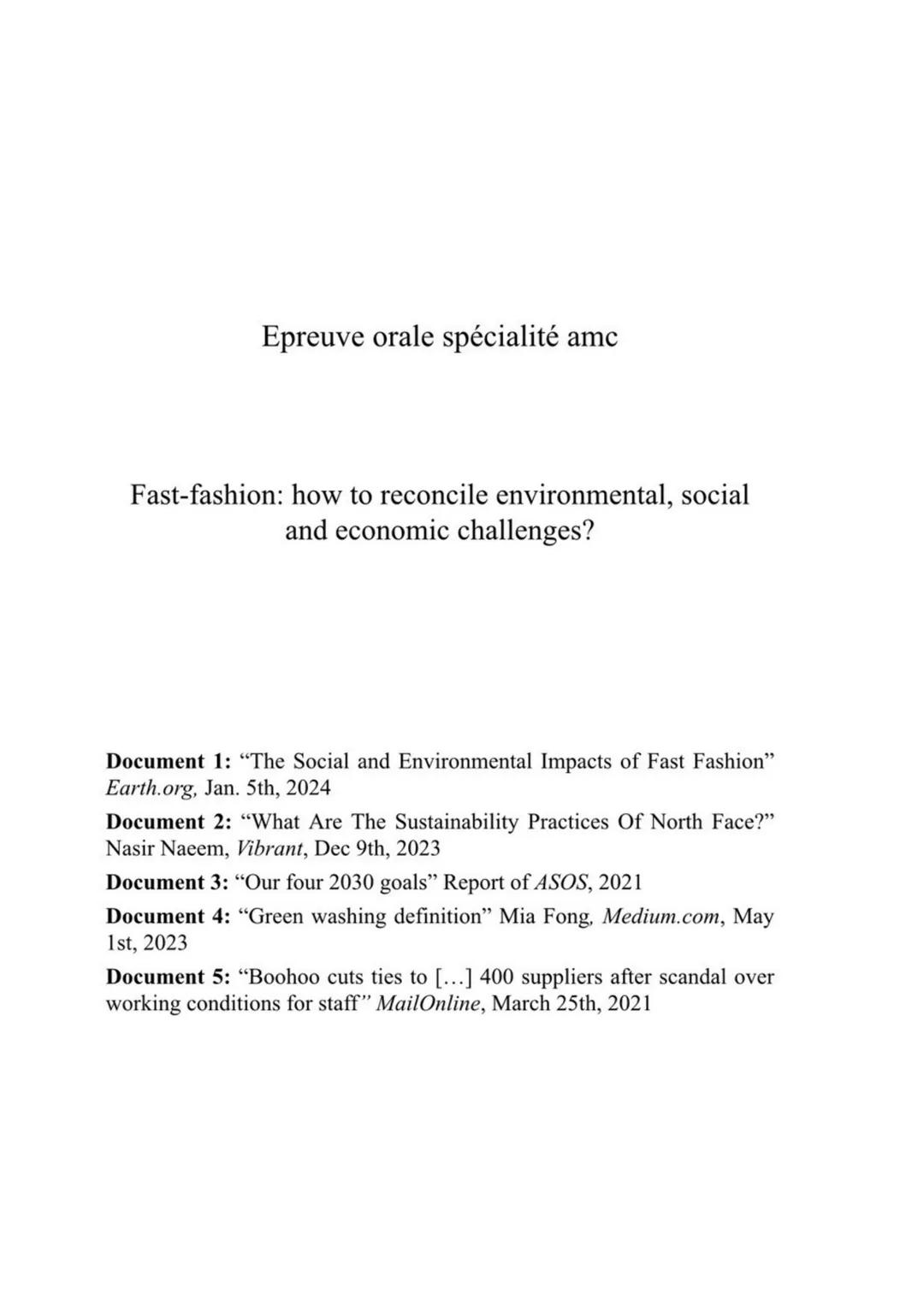 Epreuve orale spécialité amc
Fast-fashion: how to reconcile environmental, social
and economic challenges?
Document 1: "The Social and Envir