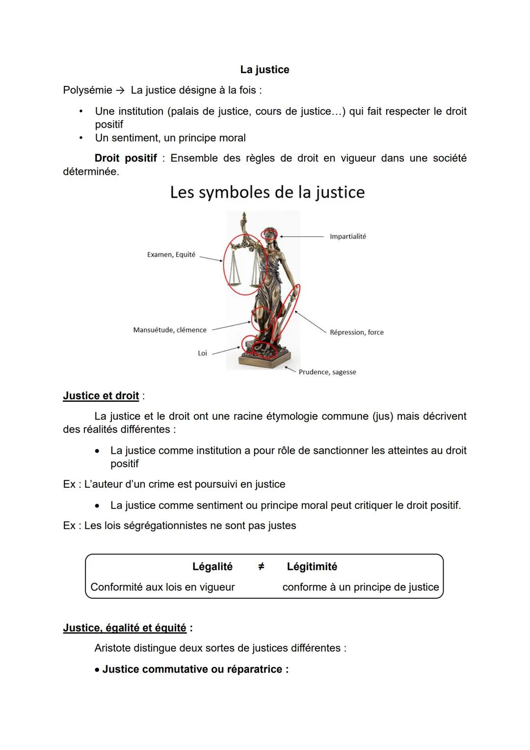 La justice
Polysémie → La justice désigne à la fois :
•
Une institution (palais de justice, cours de justice...) qui fait respecter le droit