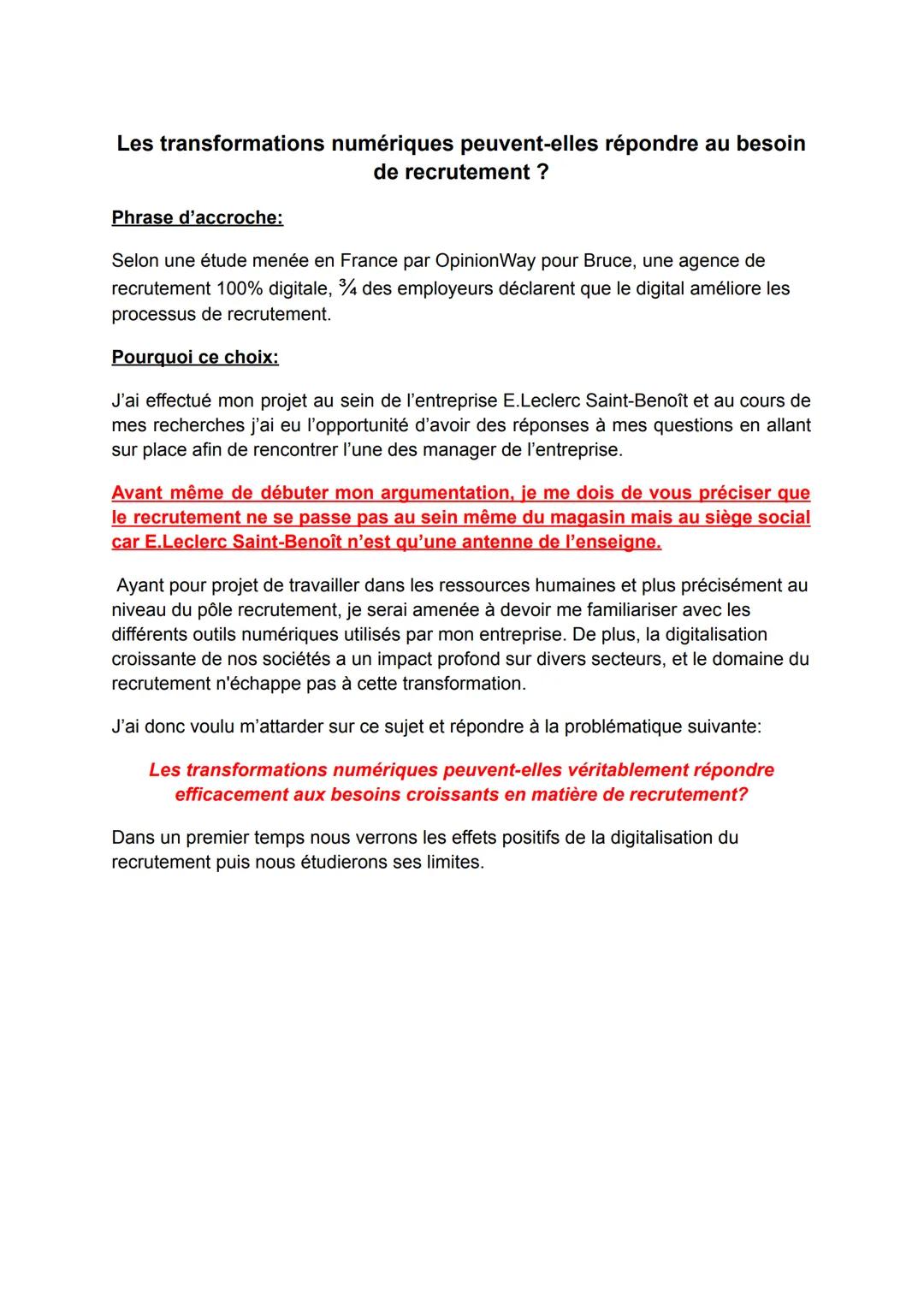 Les transformations numériques peuvent-elles répondre au besoin
de recrutement ?
Phrase d'accroche:
Selon une étude menée en France par Opin