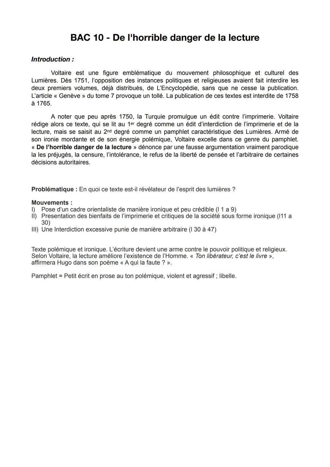 # BAC 10 - De l'horrible danger de la lecture
Introduction :
Voltaire est une figure emblématique du mouvement philosophique et culturel d